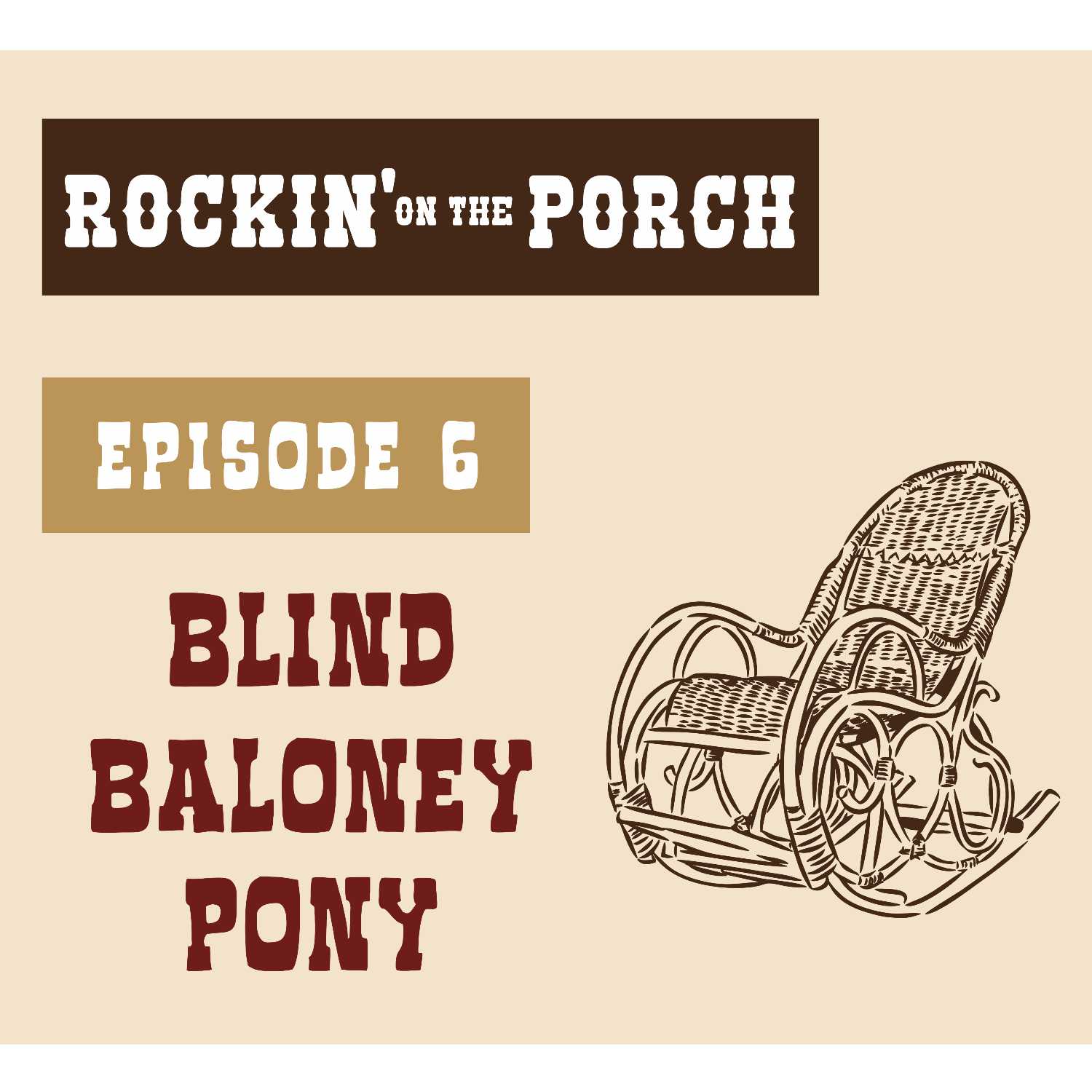Ep.6 Blind Baloney Pony episode artwork
