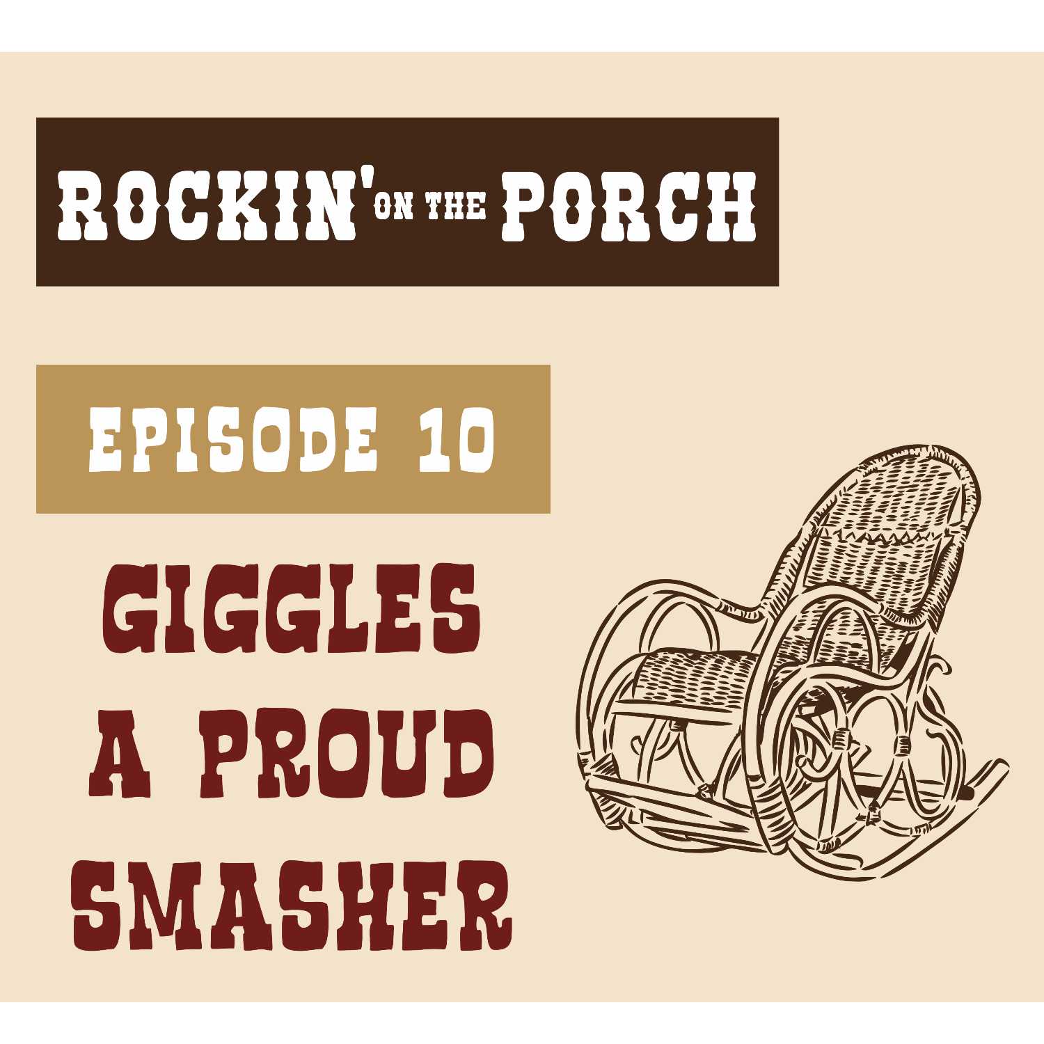 Ep.10 Giggles A Proud Smasher episode artwork