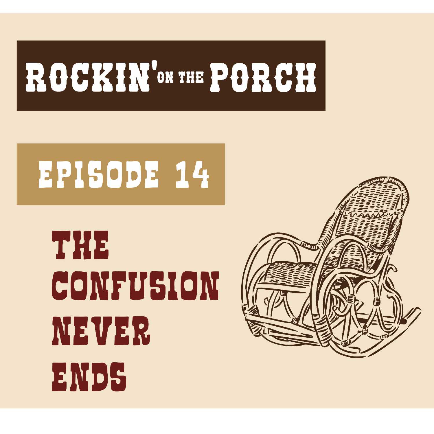 Ep.14 The Confusion Never Ends episode artwork