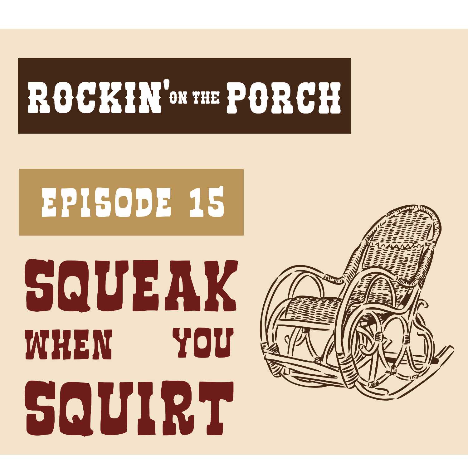 Ep.15 Squeak When You Squirt episode artwork