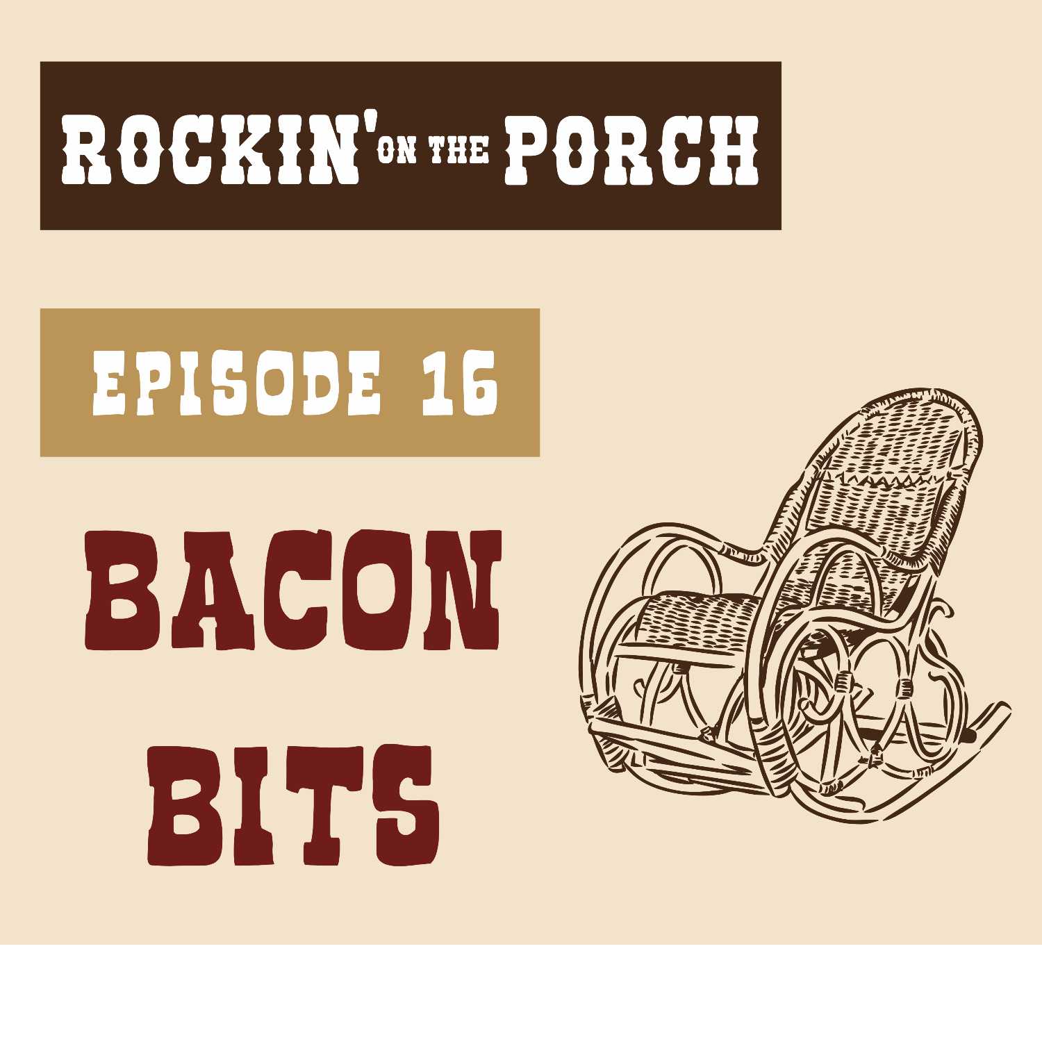 Ep.16 Bacon Bits episode artwork