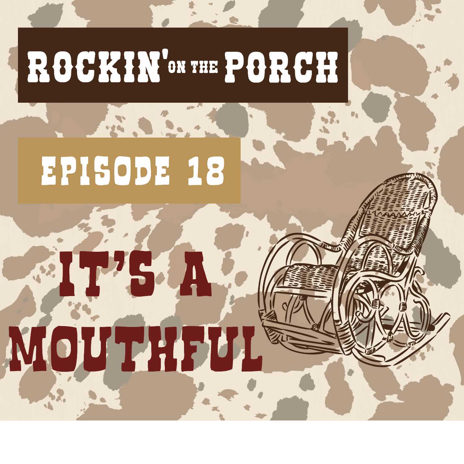 Ep.18 It's A Mouthful episode artwork