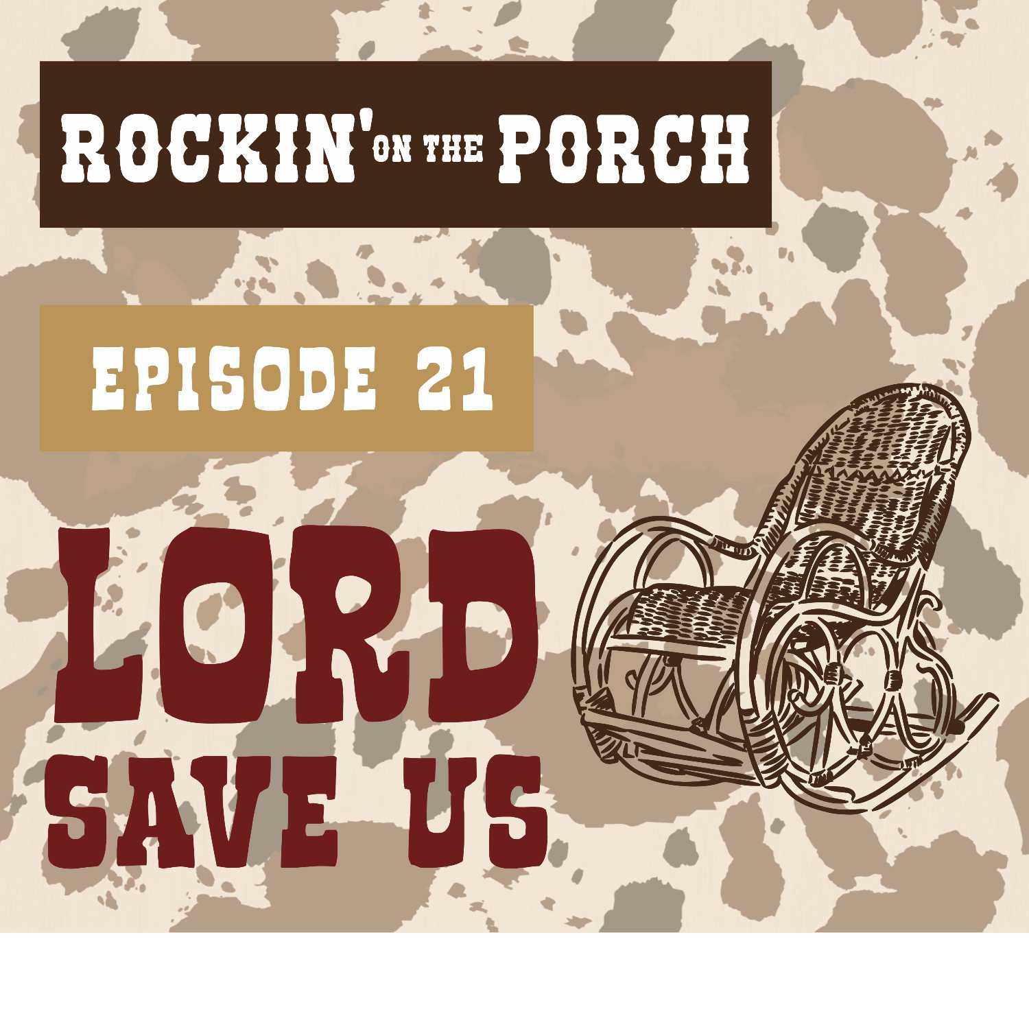 Ep.21 Lord Save Us episode artwork