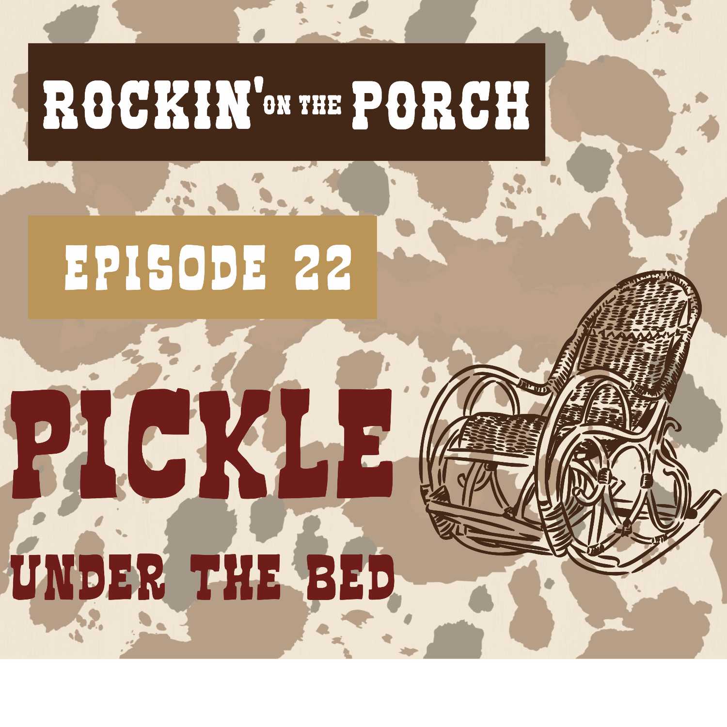 Ep.22 Pickle Under The Bed episode artwork