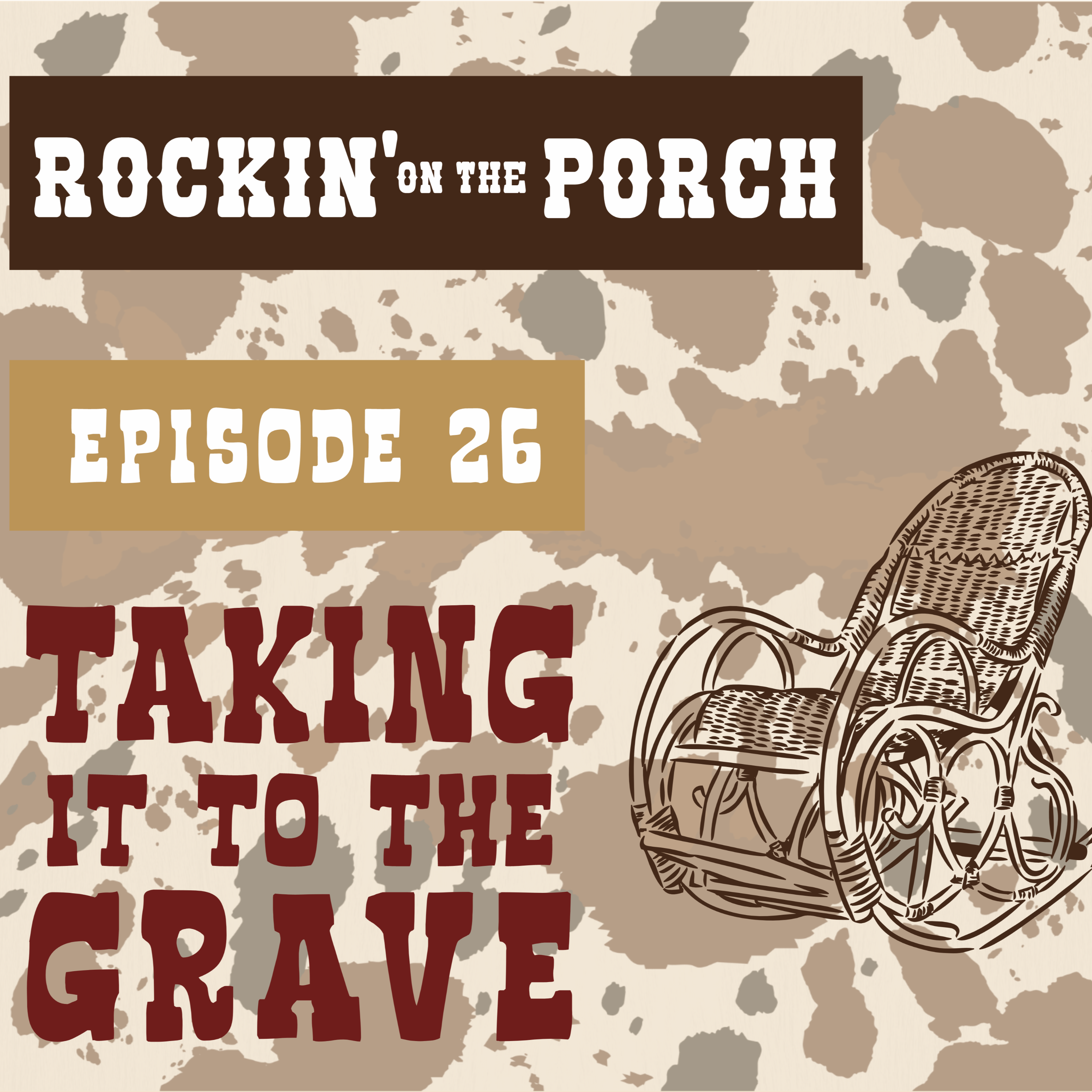 Ep.26 Taking it to the Grave episode artwork