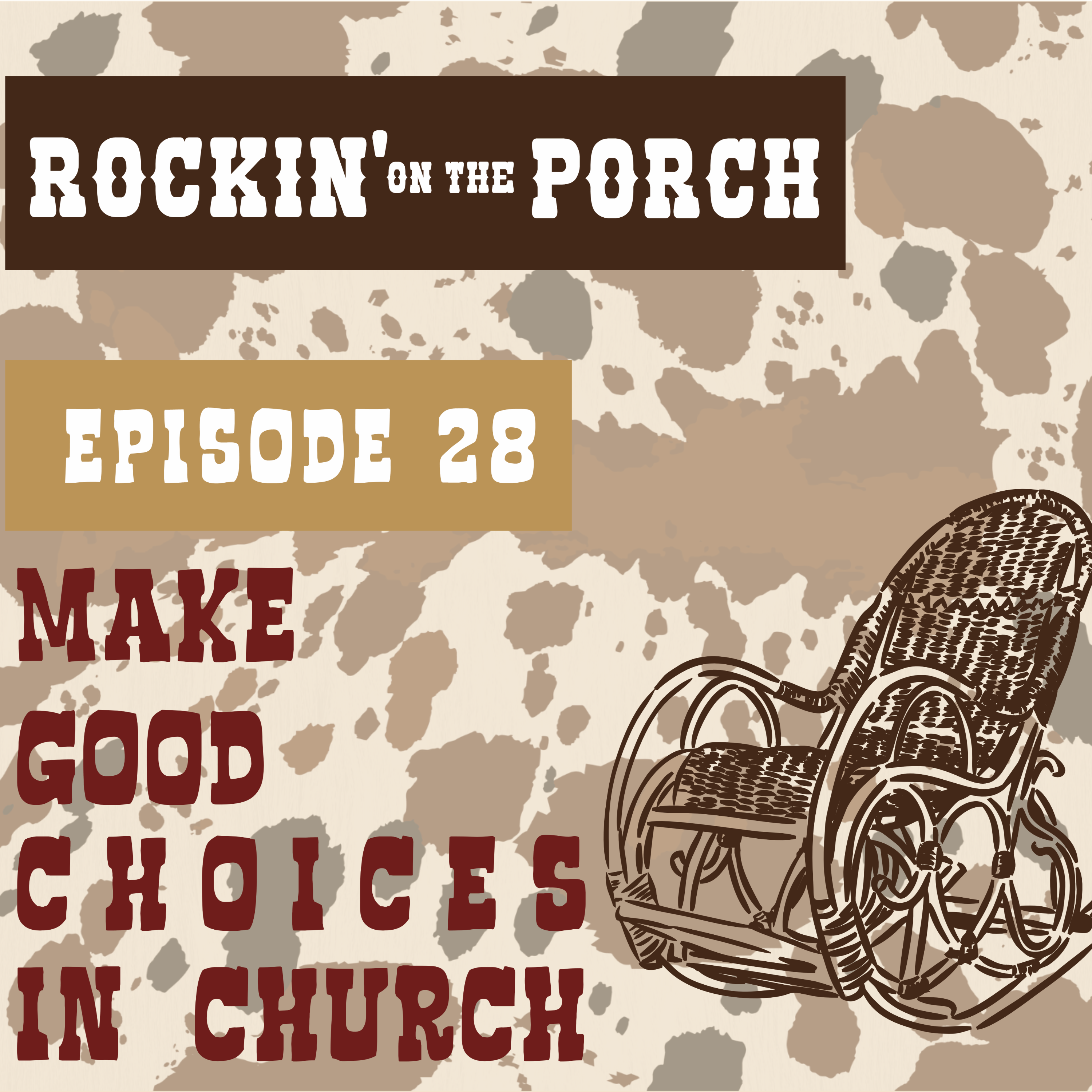 Ep.28 Make Good Choices In Church episode artwork
