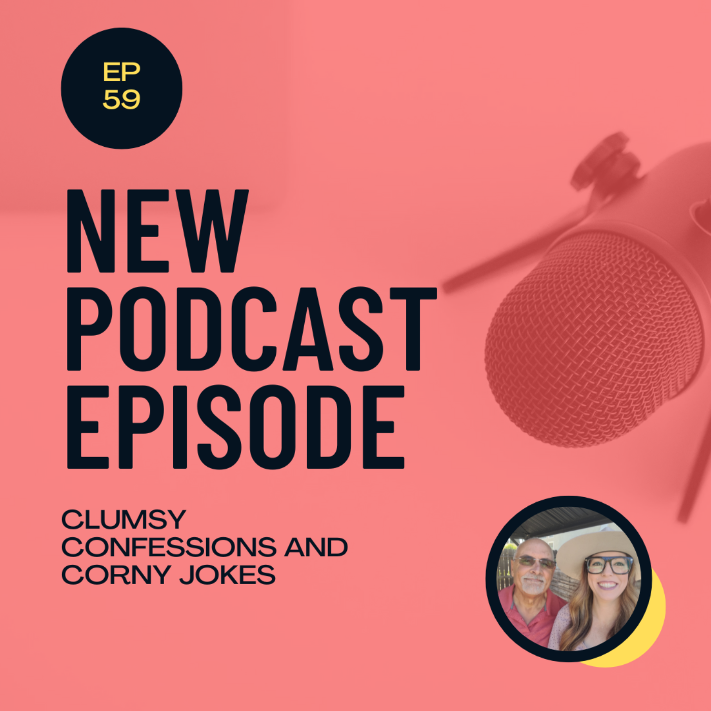 Ep.59 Clumsy Confessions and Corny Jokes episode artwork
