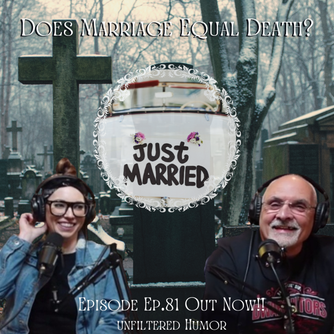 Ep.81 From Marriage to Mortality Navigating Life's Big Questions with Humor episode artwork