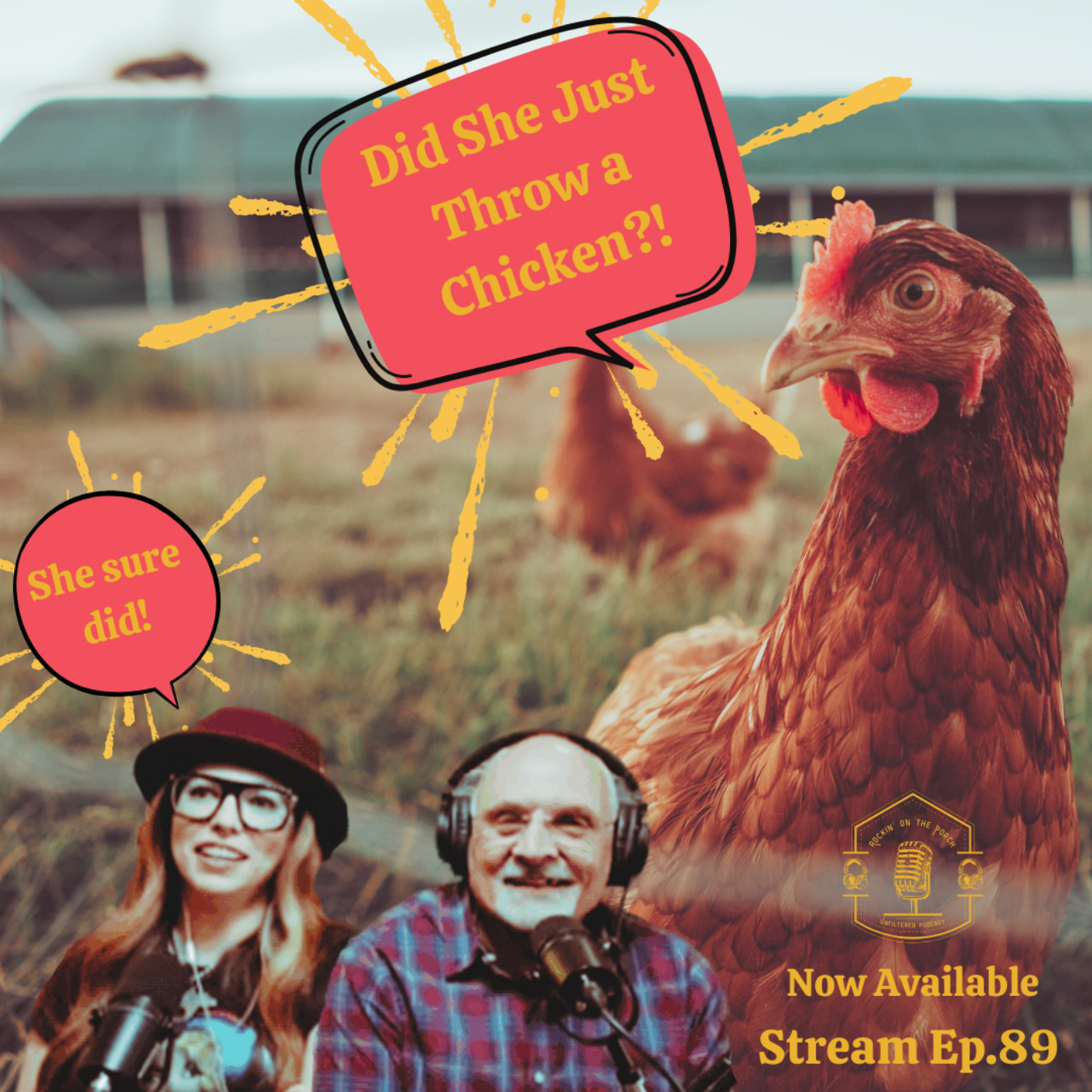 [Ep.89] Flying Chickens & In-Law Drama: You Had to Be There! episode artwork