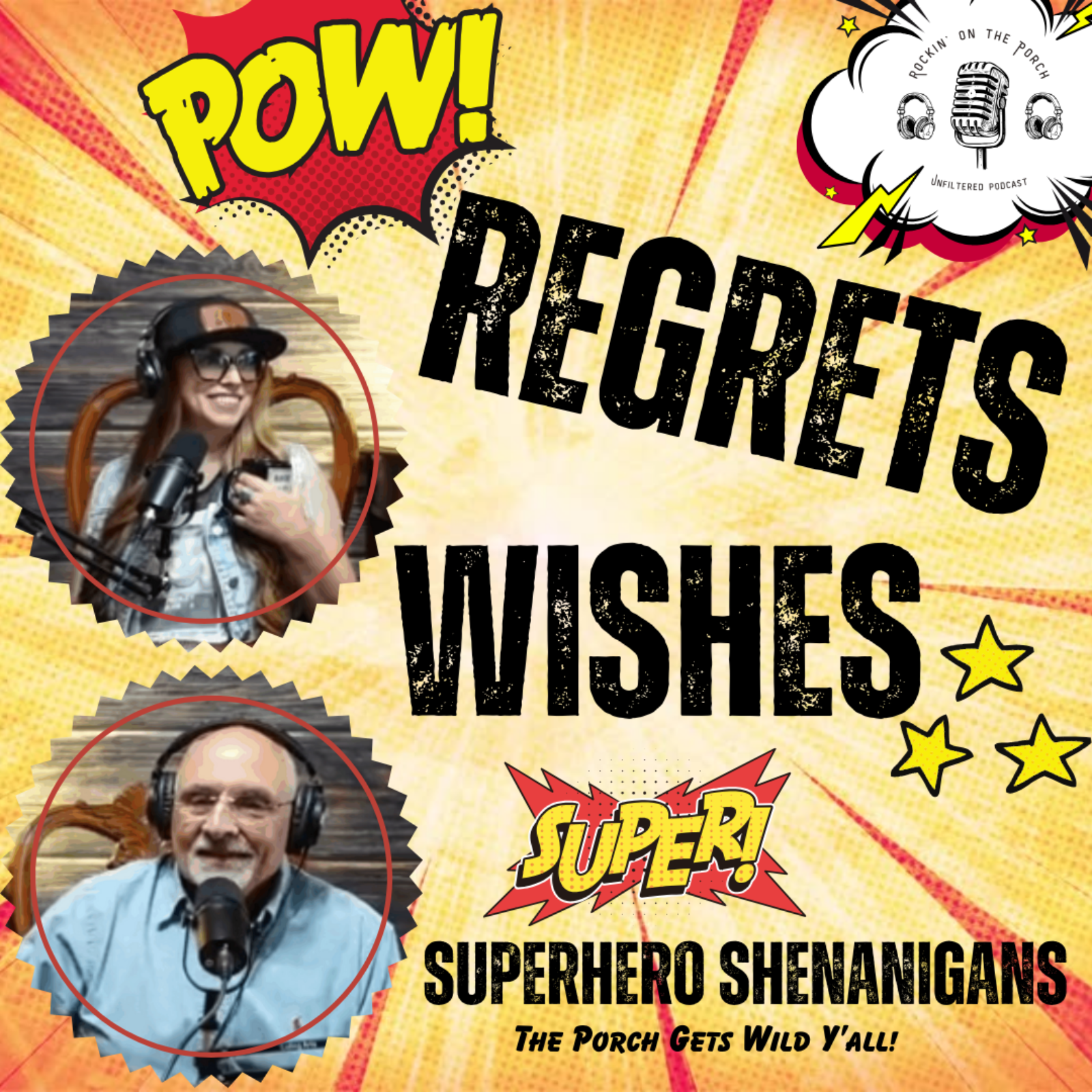 [Ep.103] Regrets, Wishes & Superhero Shenanigans — The Porch Gets Wild! episode artwork