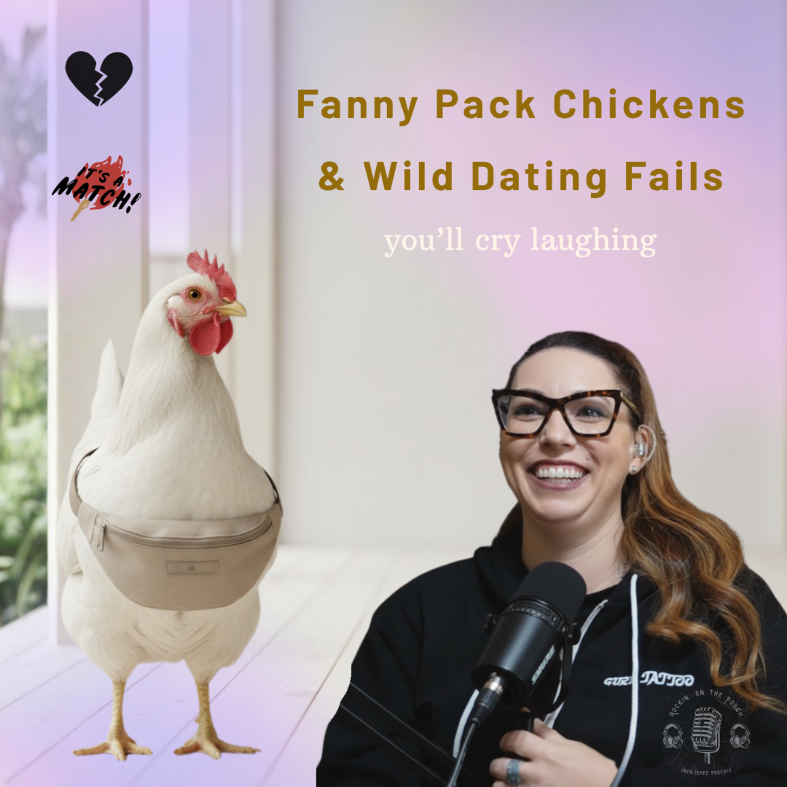 Fanny Pack Chickens & Wild Dating Fails — You’ll Cry Laughing! episode artwork