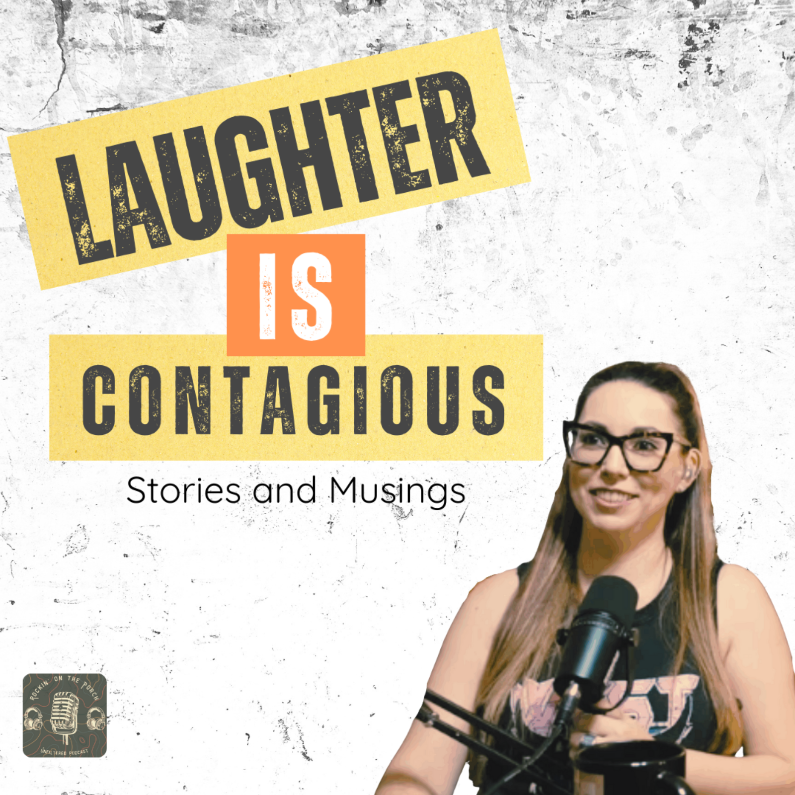 Laughter is Contagious: Stories and Musings episode artwork