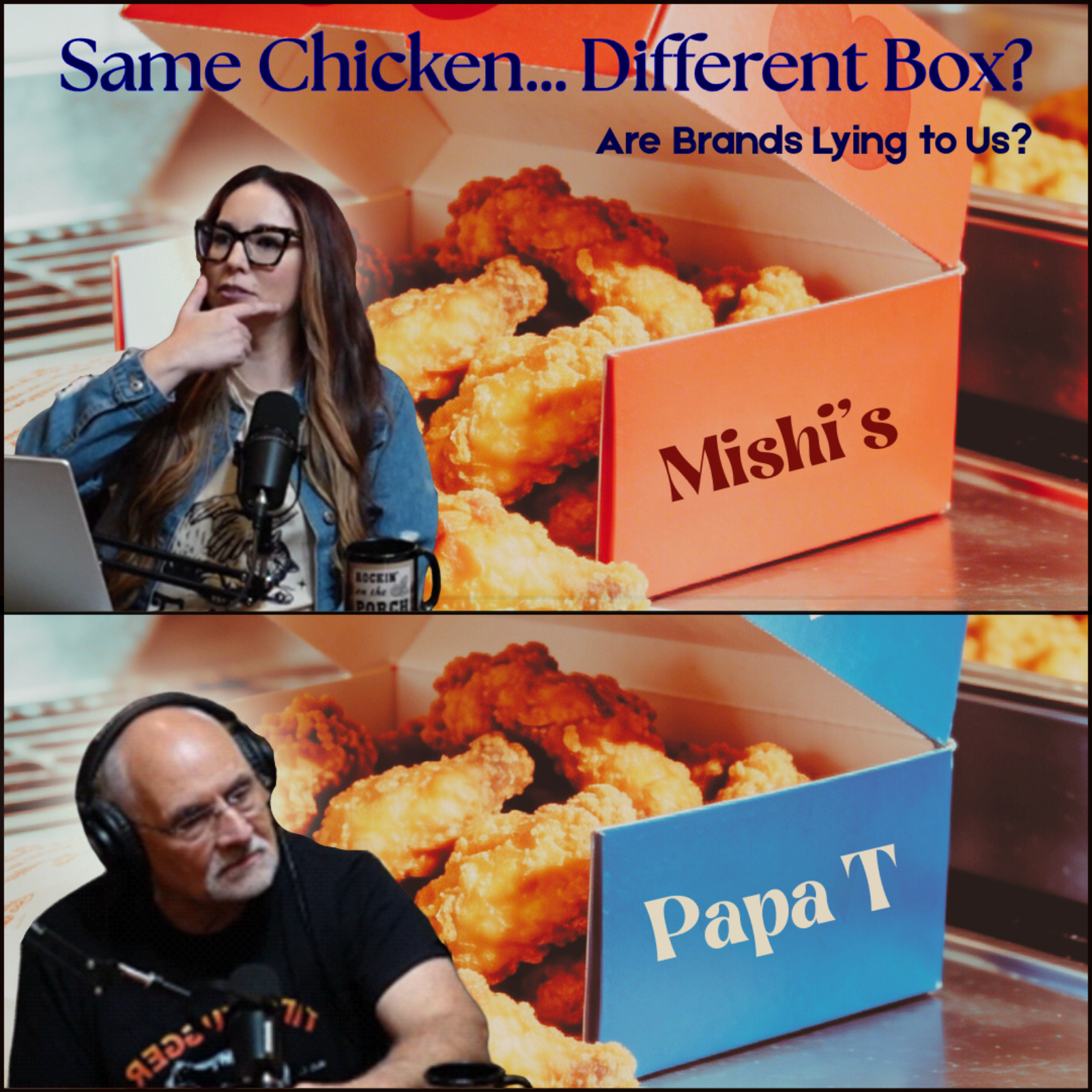 Same Chicken, Different Box How Brands Trick Us episode artwork