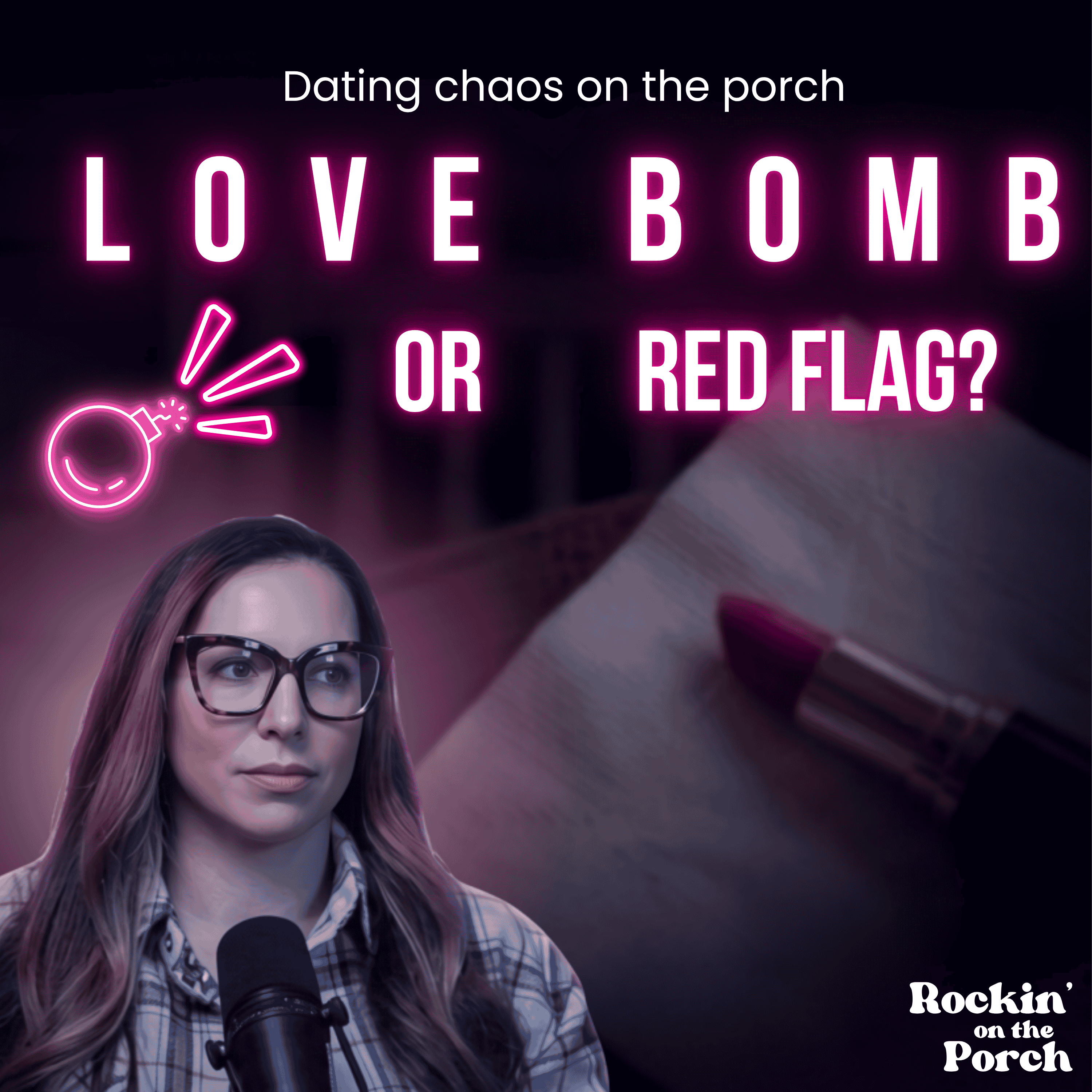 Public I Love You, Ghosting Queens, And Love Bombs episode artwork