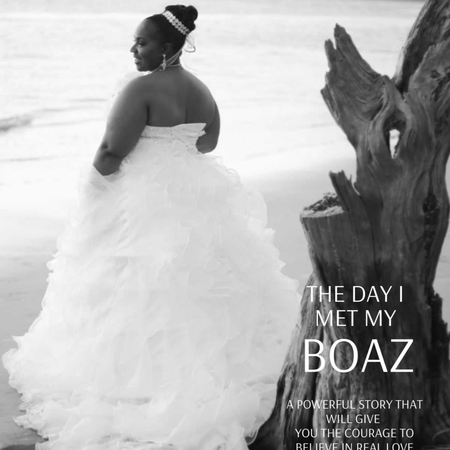 Episode 2: The Day I Met My Boaz