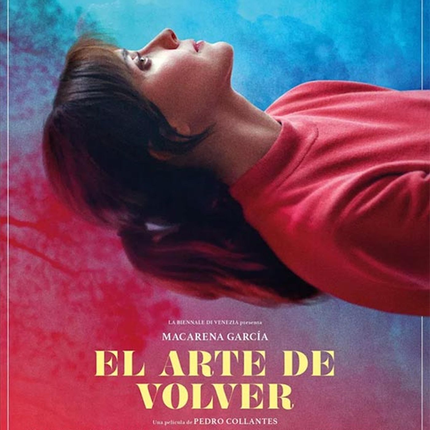 Pedro Collantes/ El Arte De Volver Pedro Collantes/ El Arte De Volver