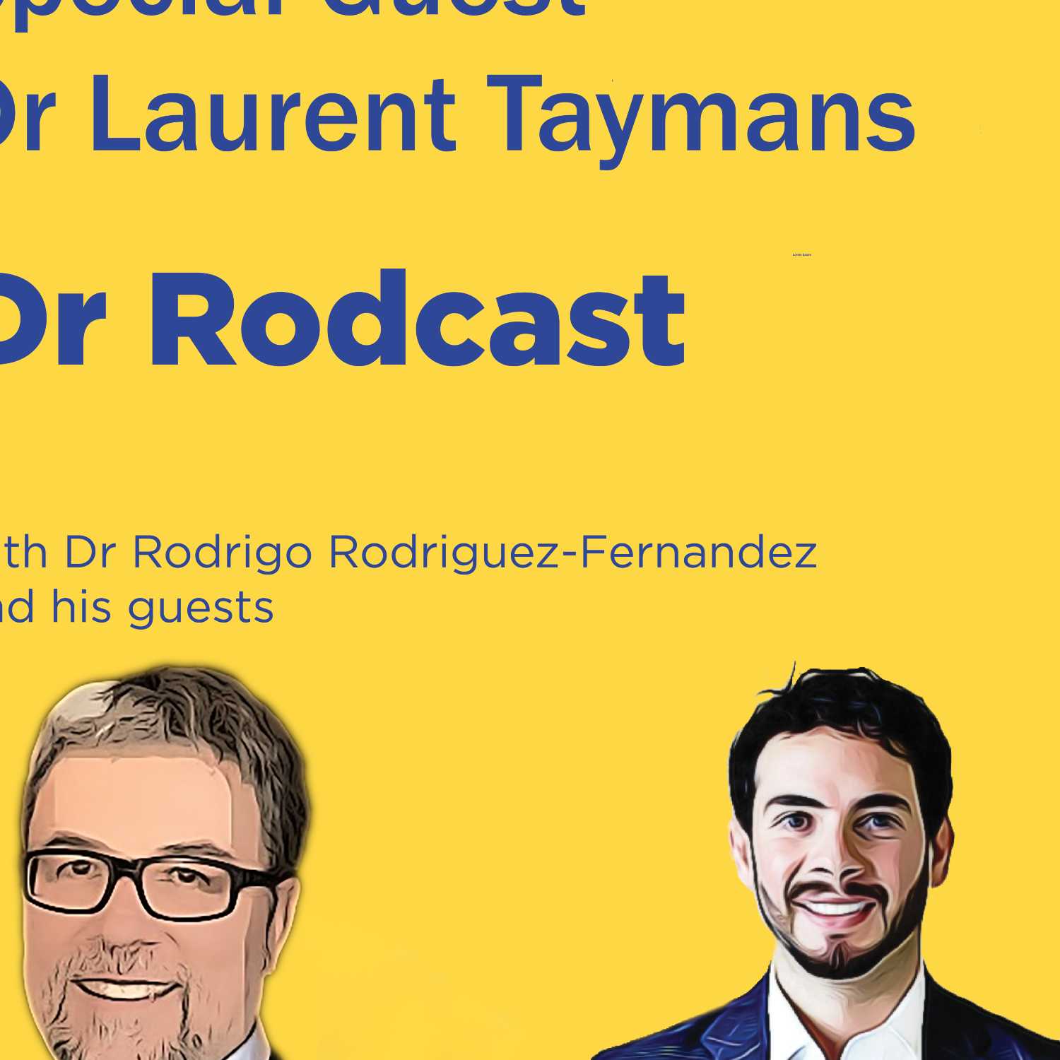 The Dr Rodcast