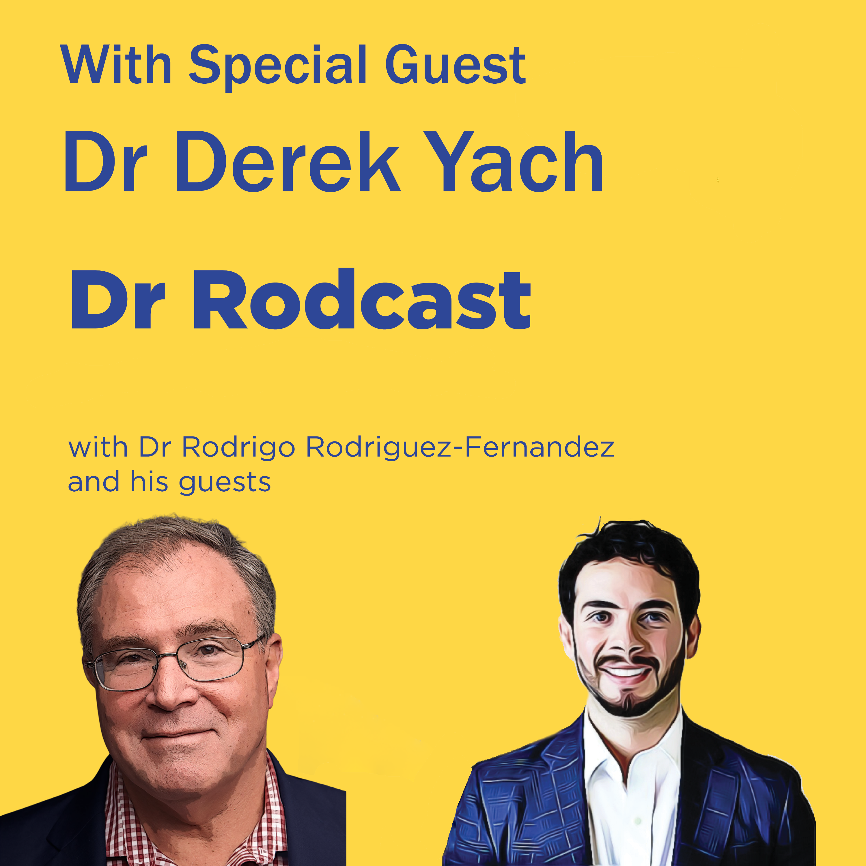 The Dr Rodcast