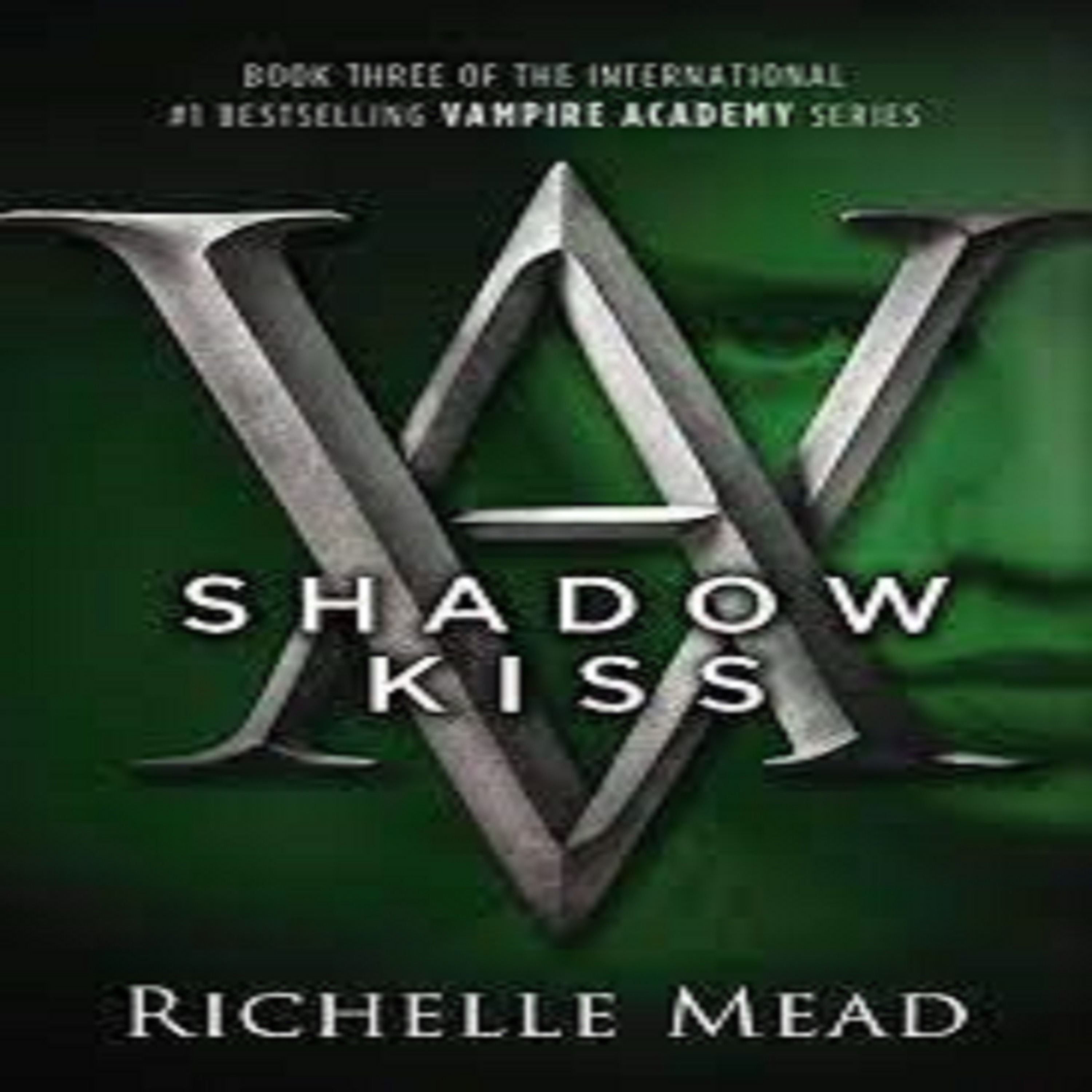 Shadow Kiss (Vampire Academy series) -01 episode artwork