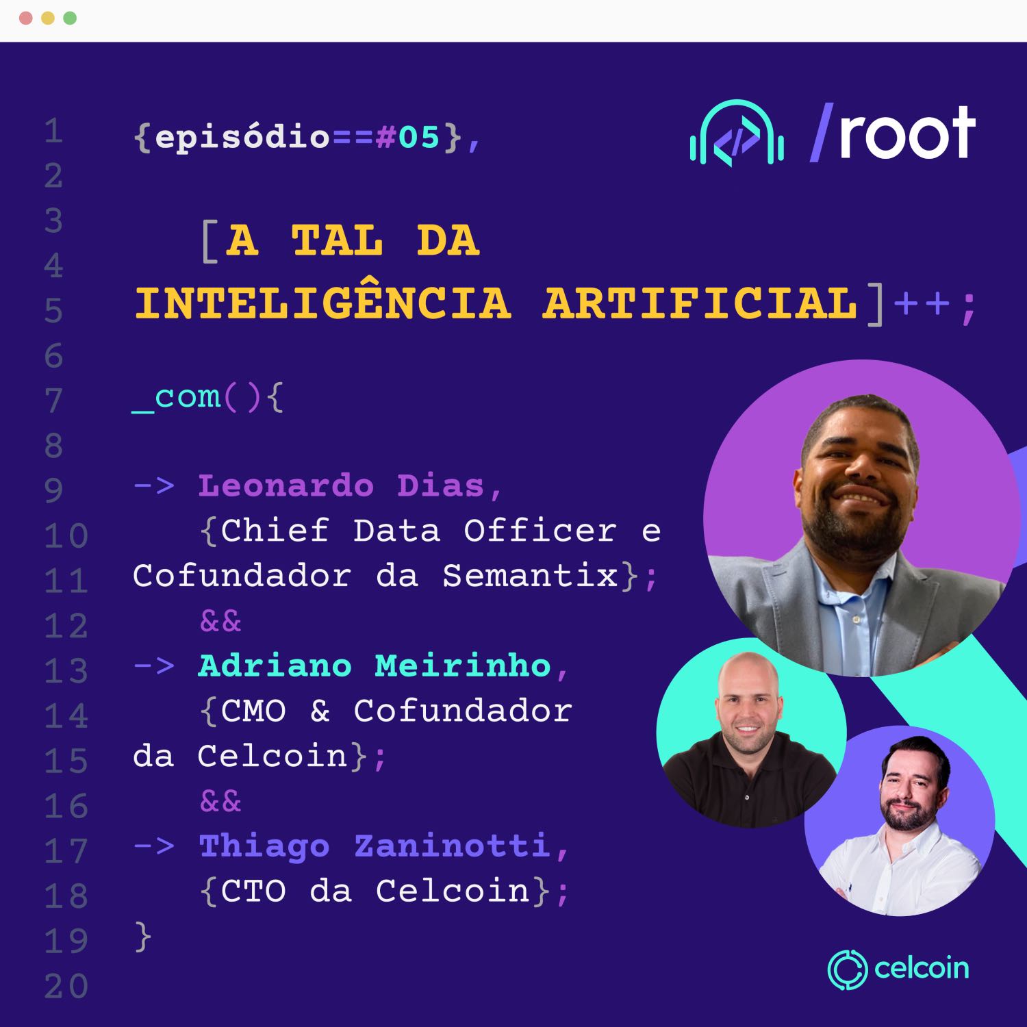 /root – A Tal da Inteligência Artificial | Adriano Meirinho, Thiago Zaninotti e Leonardo Dias