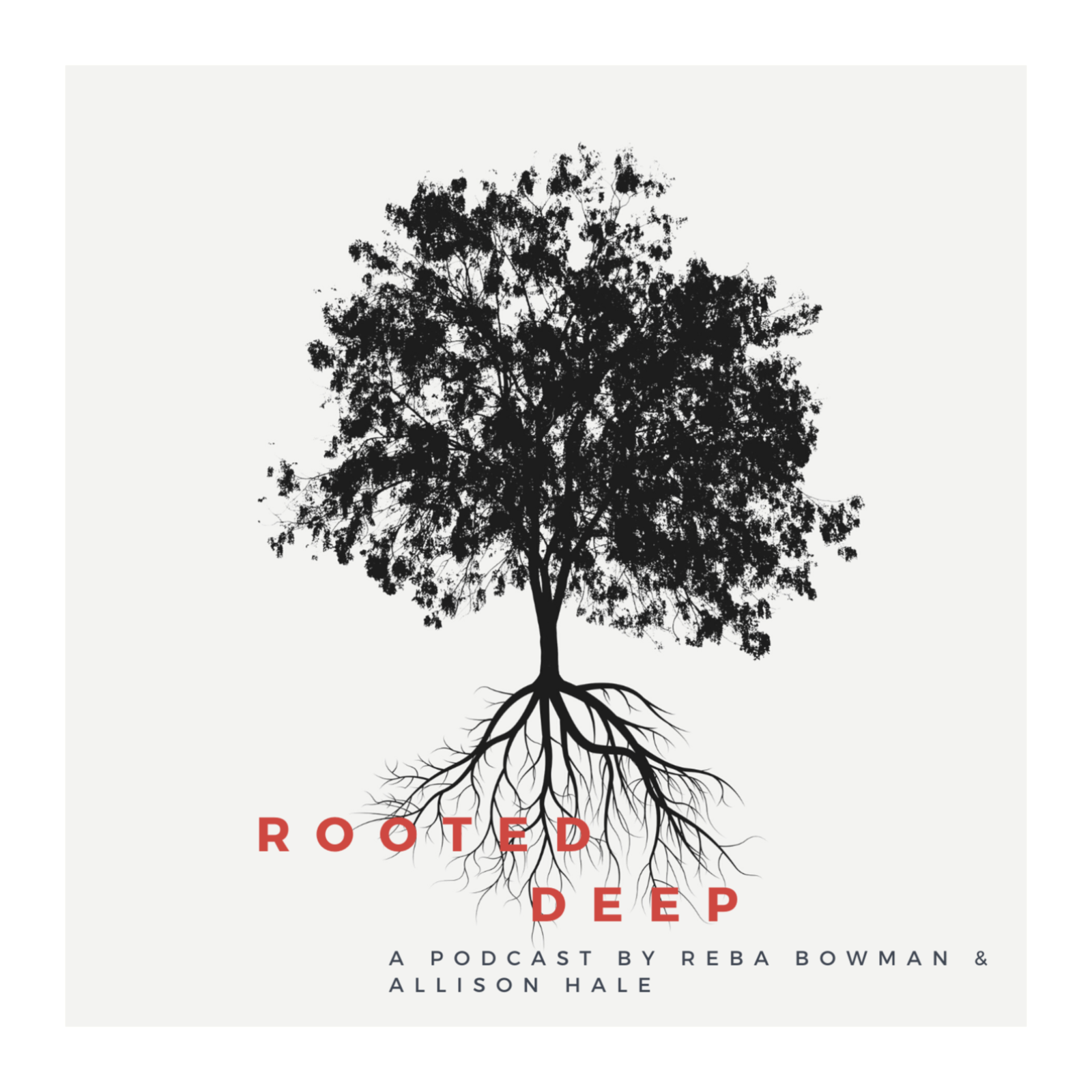 Rooted Deep