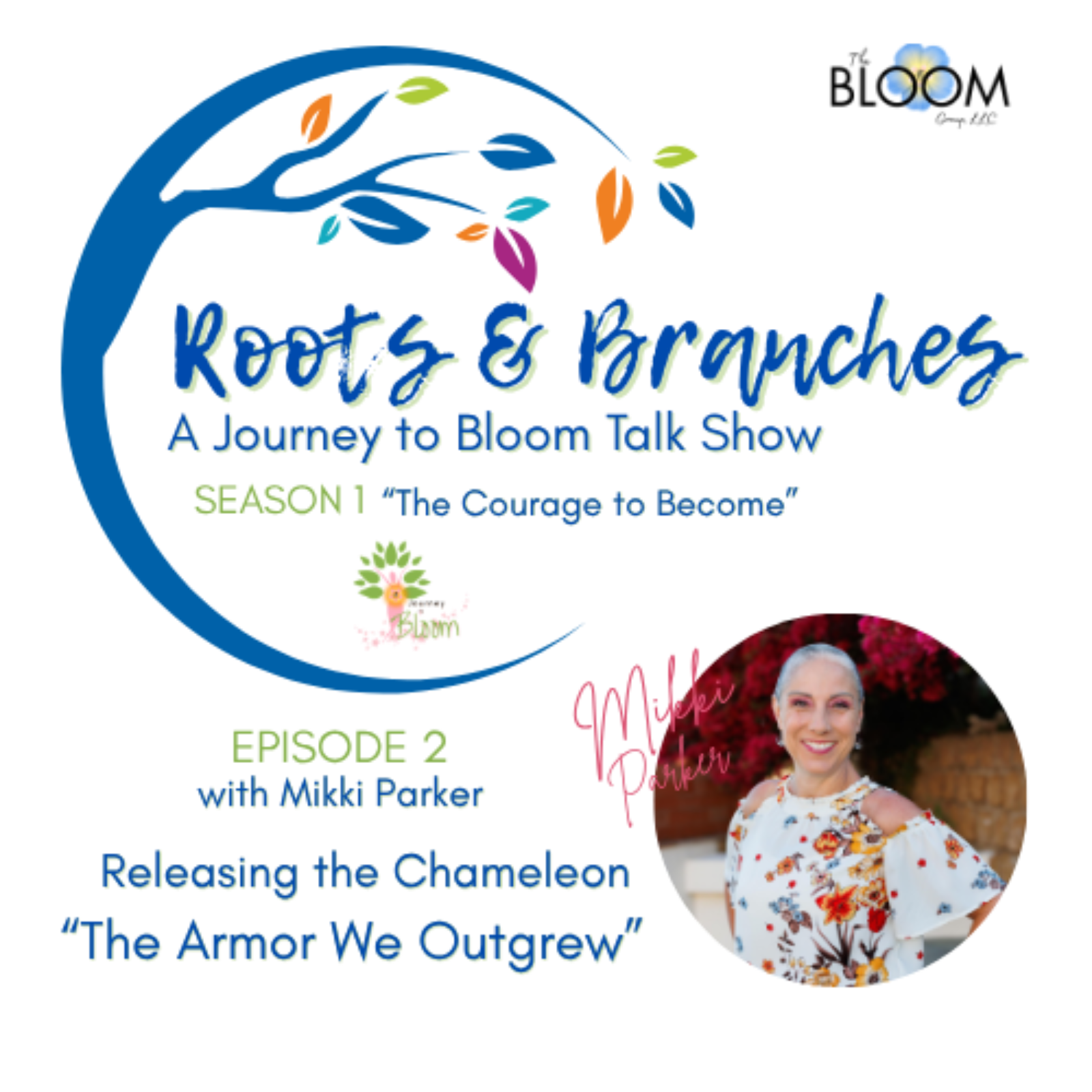 “Releasing the Chameleon: The Armor We Outgrew” with Mikki Parker  episode artwork