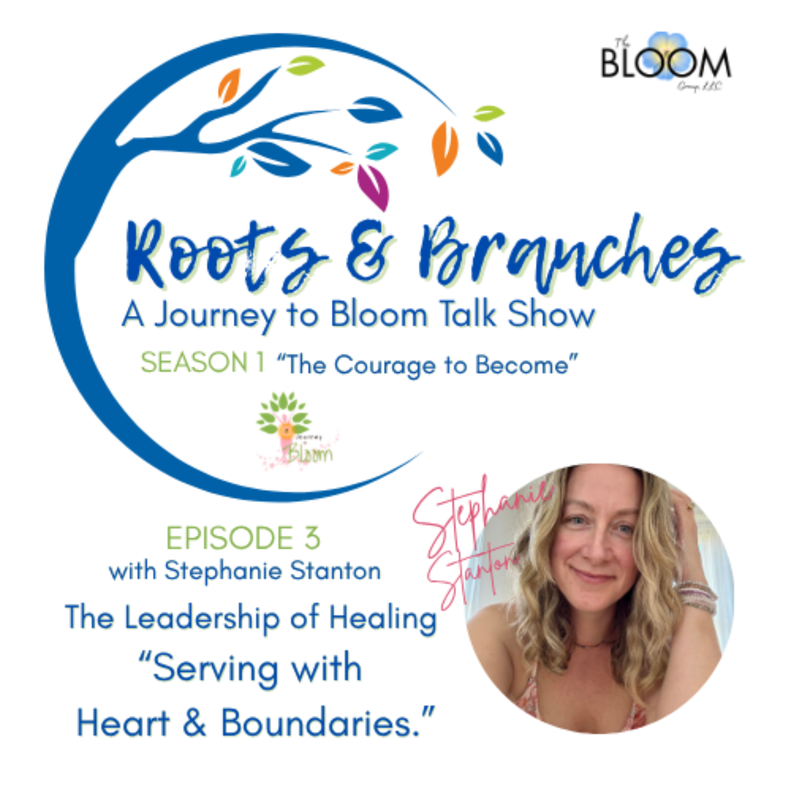 "The Leadership of Healing: Serving with Heart & Boundaries” with Stephanie Stanton episode artwork
