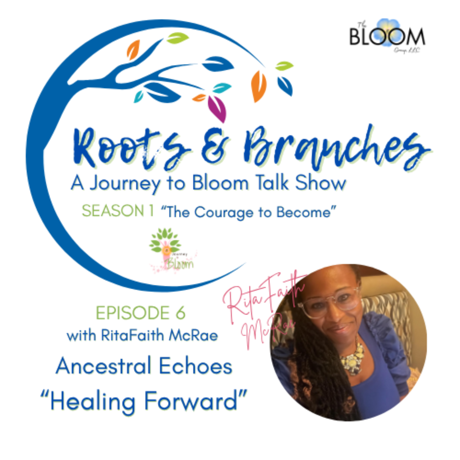 “Ancestral Echoes: Healing Forward” with RitaFaith McRae  episode artwork