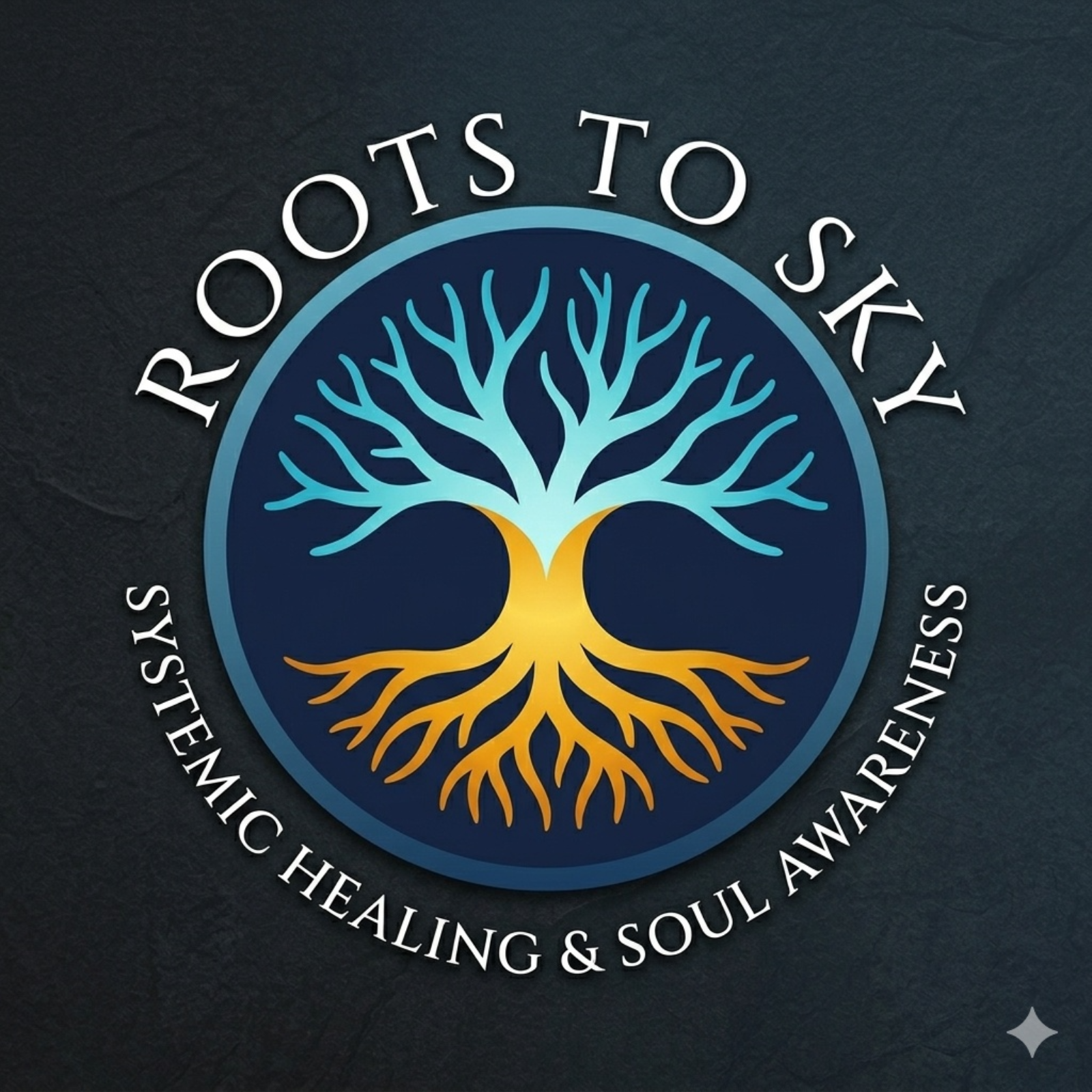 Roots to Sky: Systemic Healing & Soul Awareness