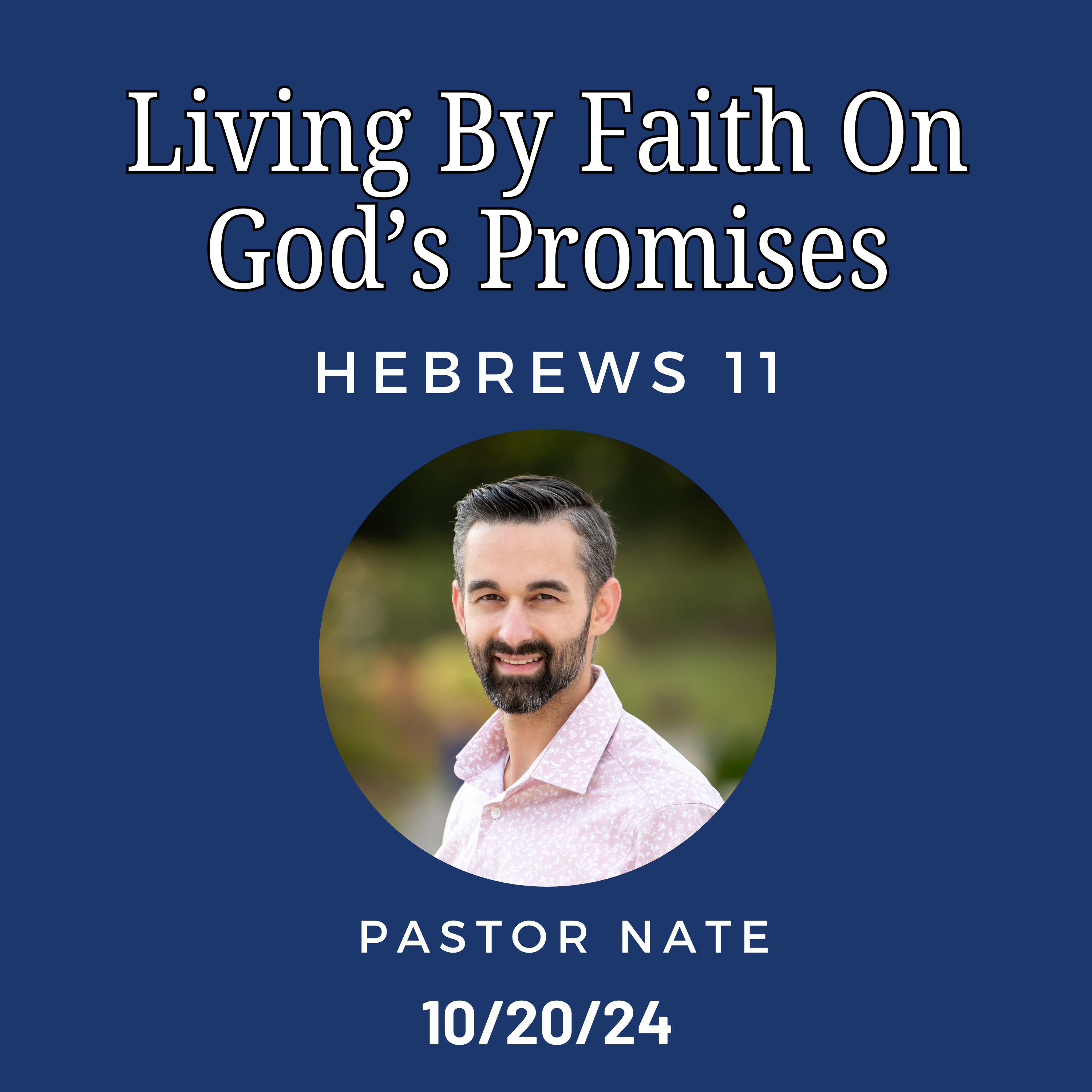 Living by Faith on God's Promises | Pastor Nate episode artwork