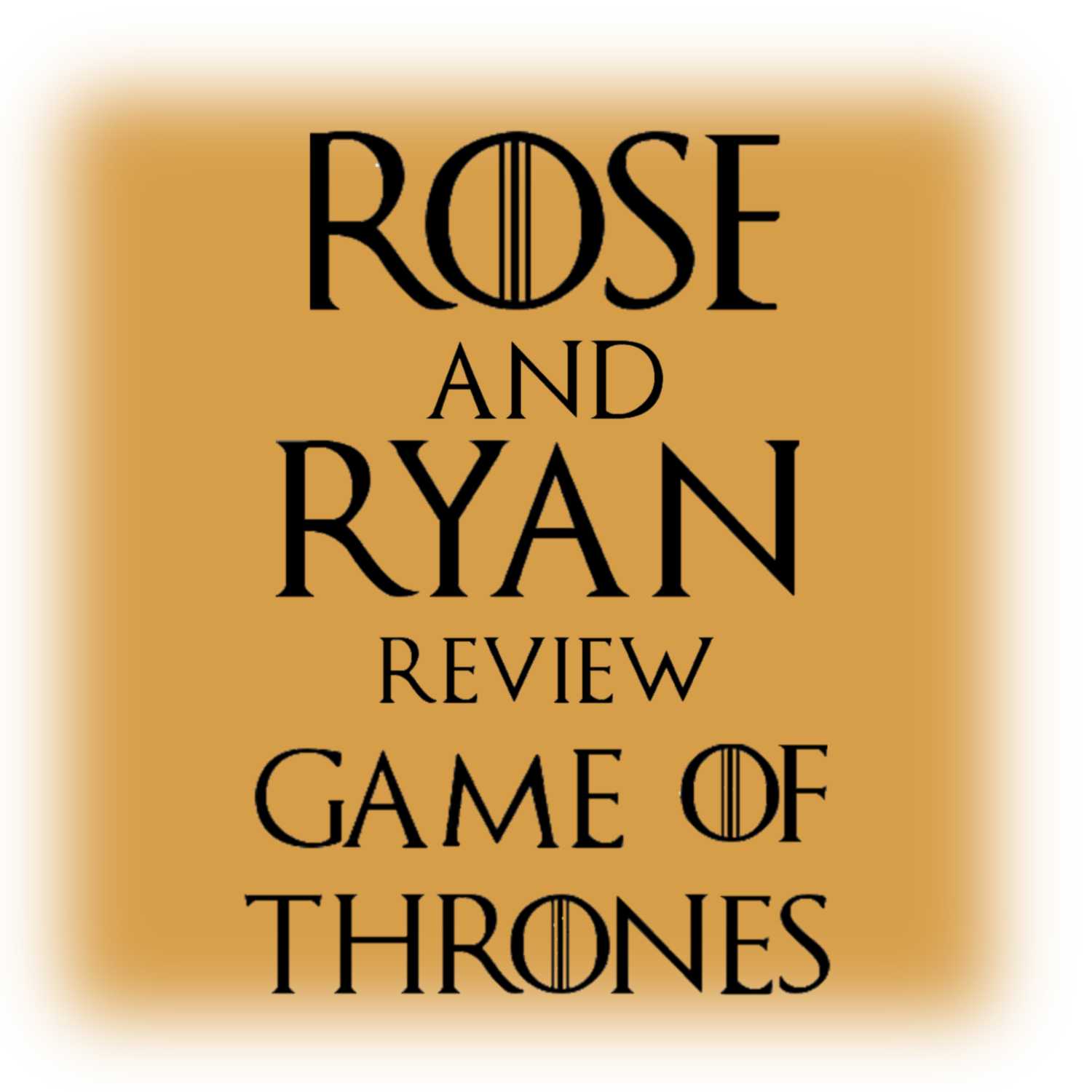 Rose and Ryan