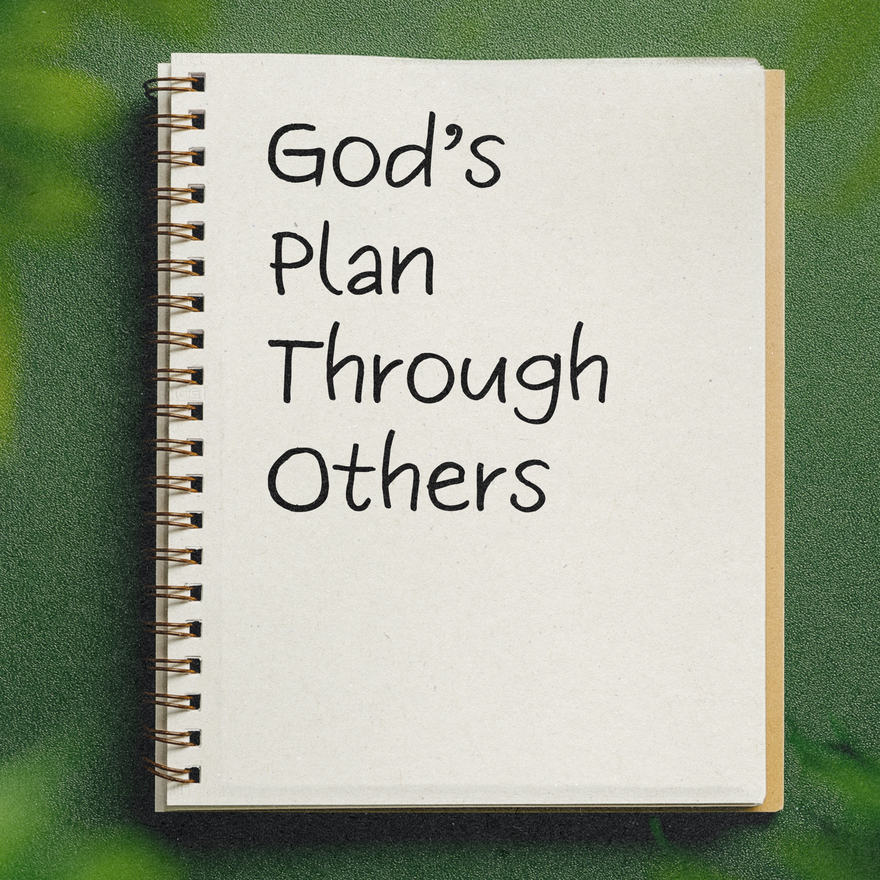 God's Plan Through Others episode artwork