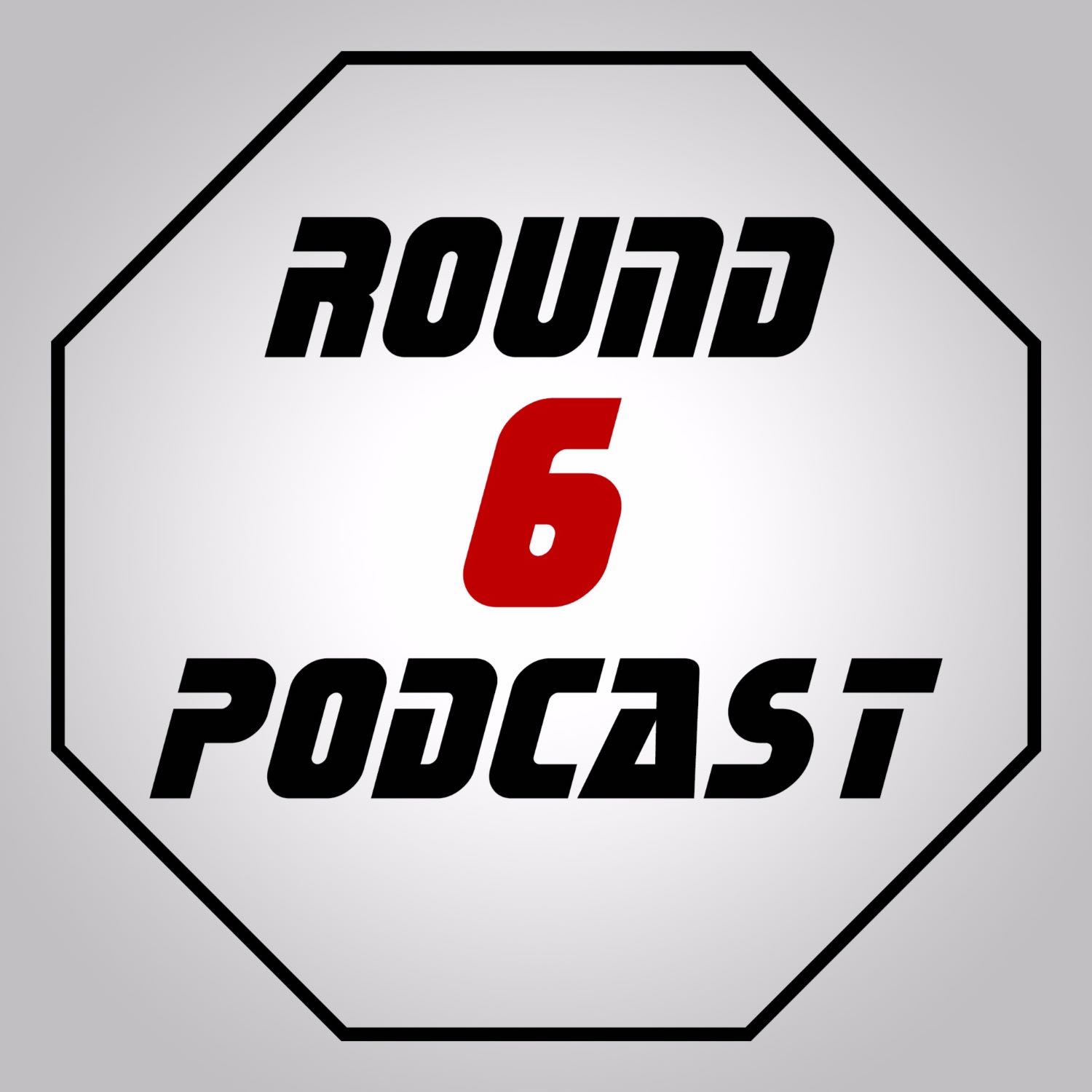 Round 6 Podcast