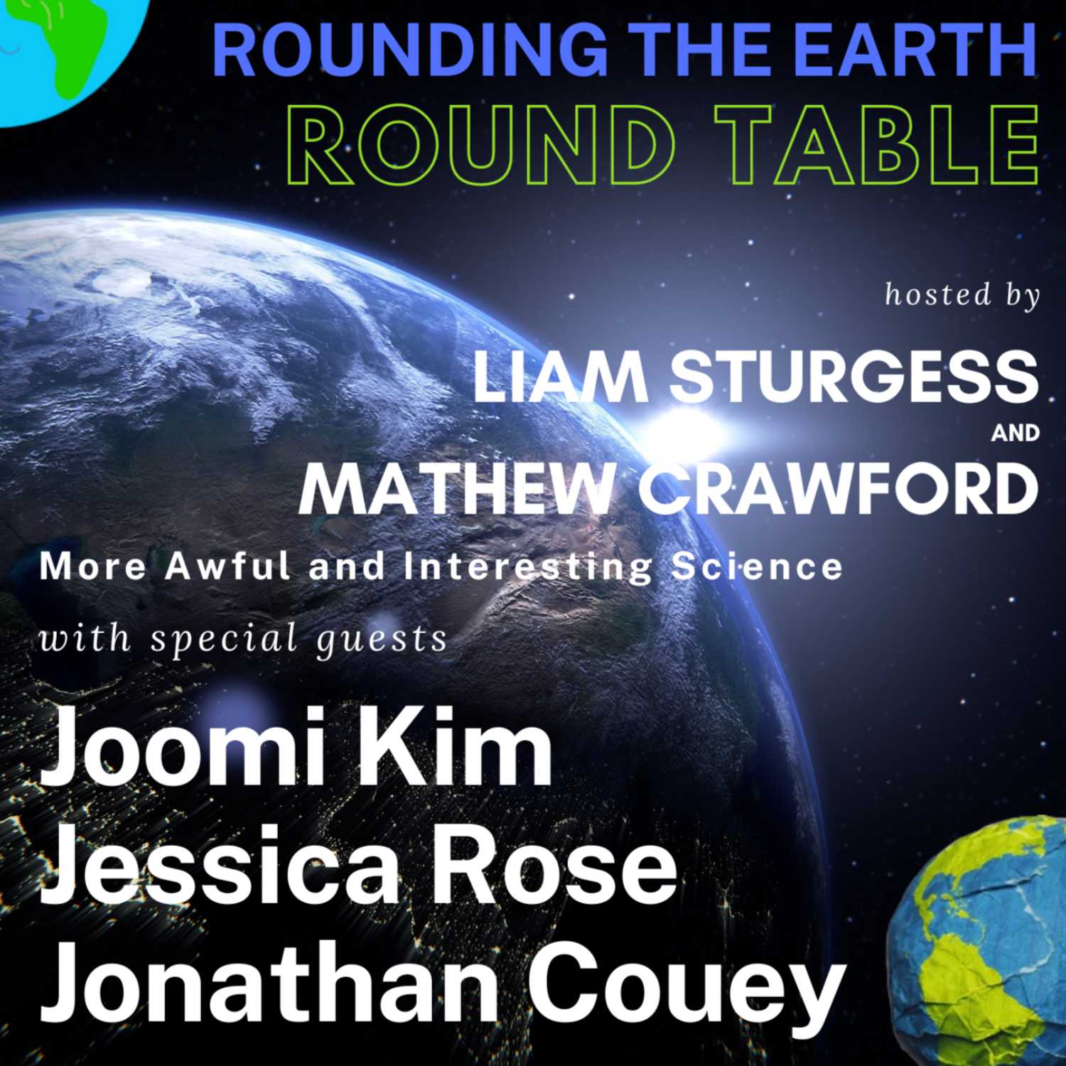 More Awful and Interesting Science - Round Table w/ Joomi Kim, Jessica Rose and Jonathan Couey