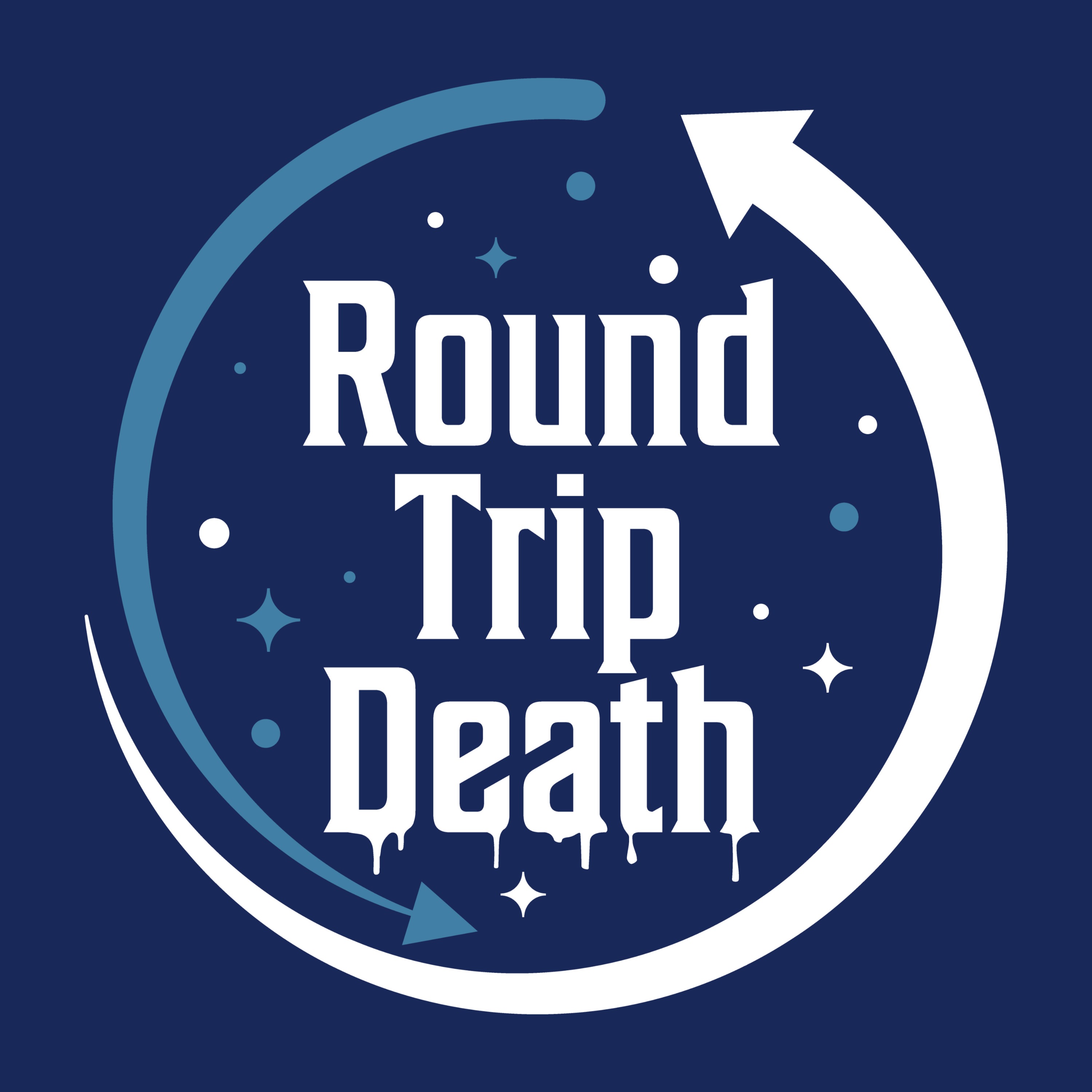 Round Trip Death