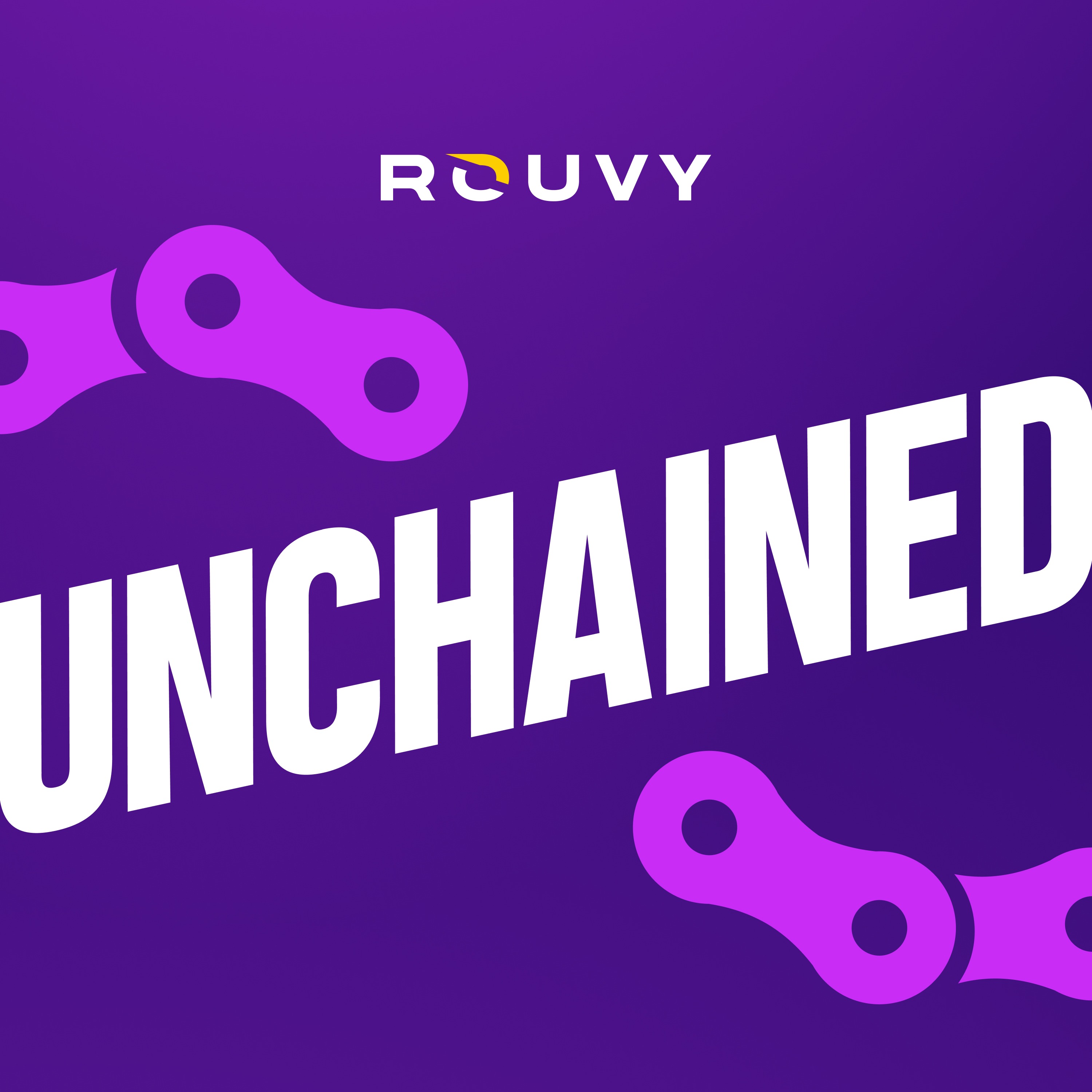ROUVY Unchained