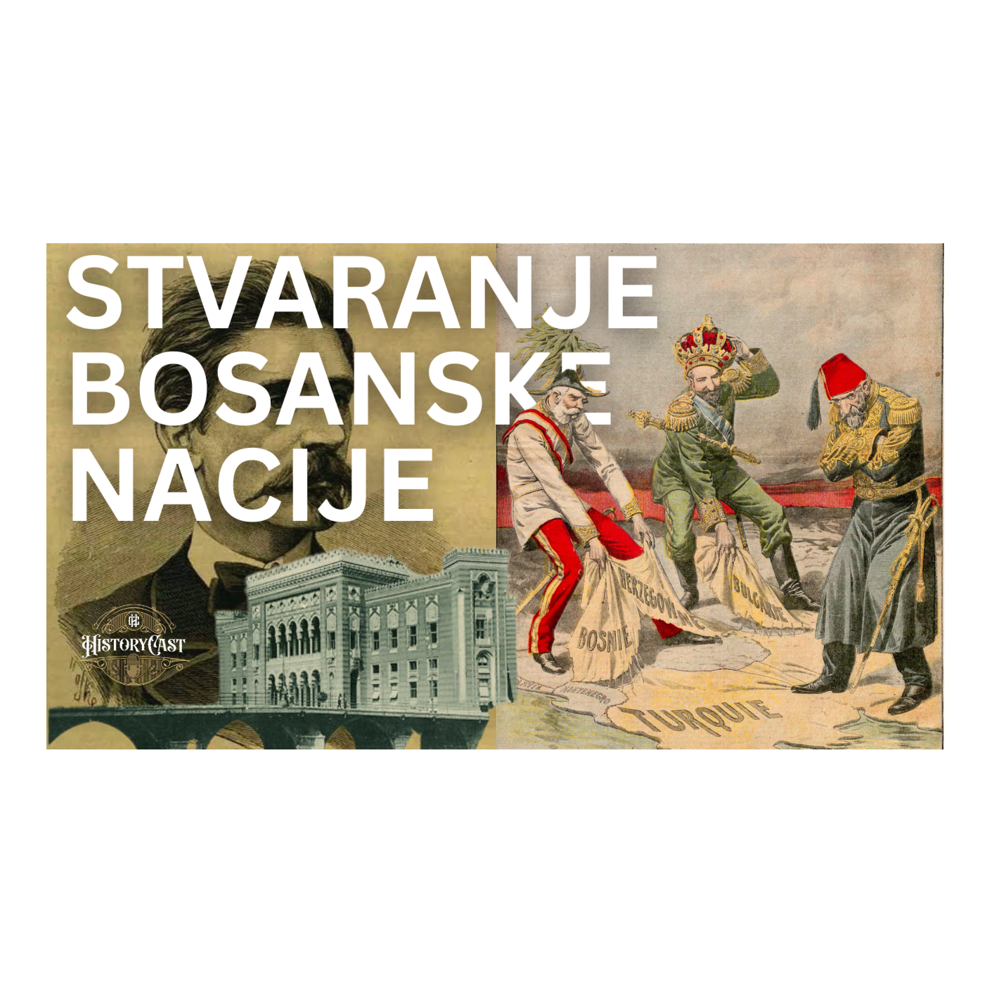 67 - Stvaranje bosanske nacije