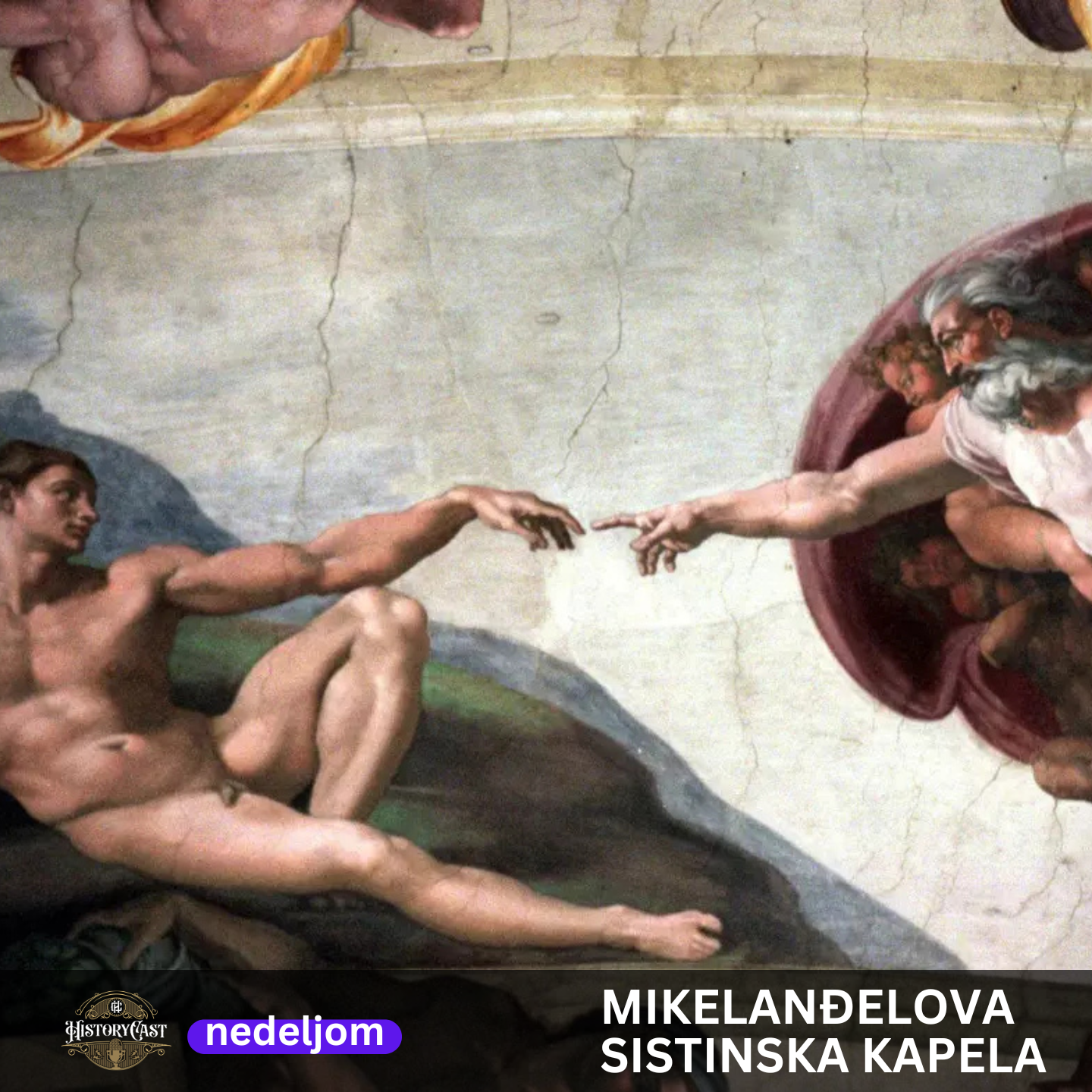 HistoryCast nedeljom - Sikstinska kapela