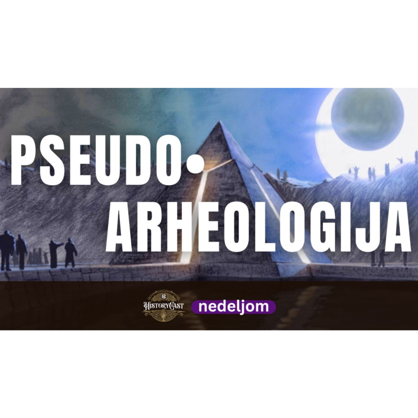 131 - Pseudoarheologija
