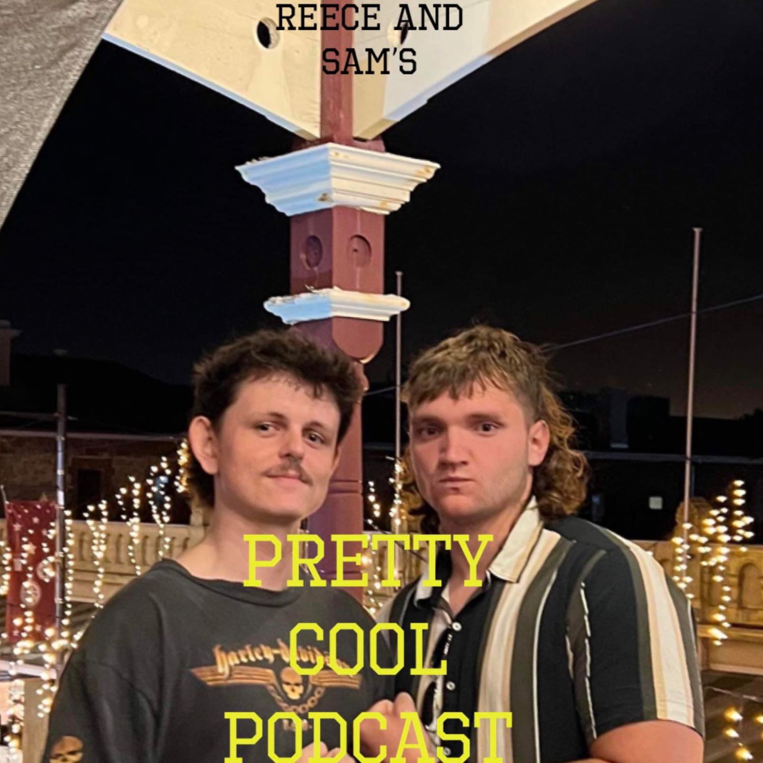 Reece and Sam\'s Pretty Cool Podcast