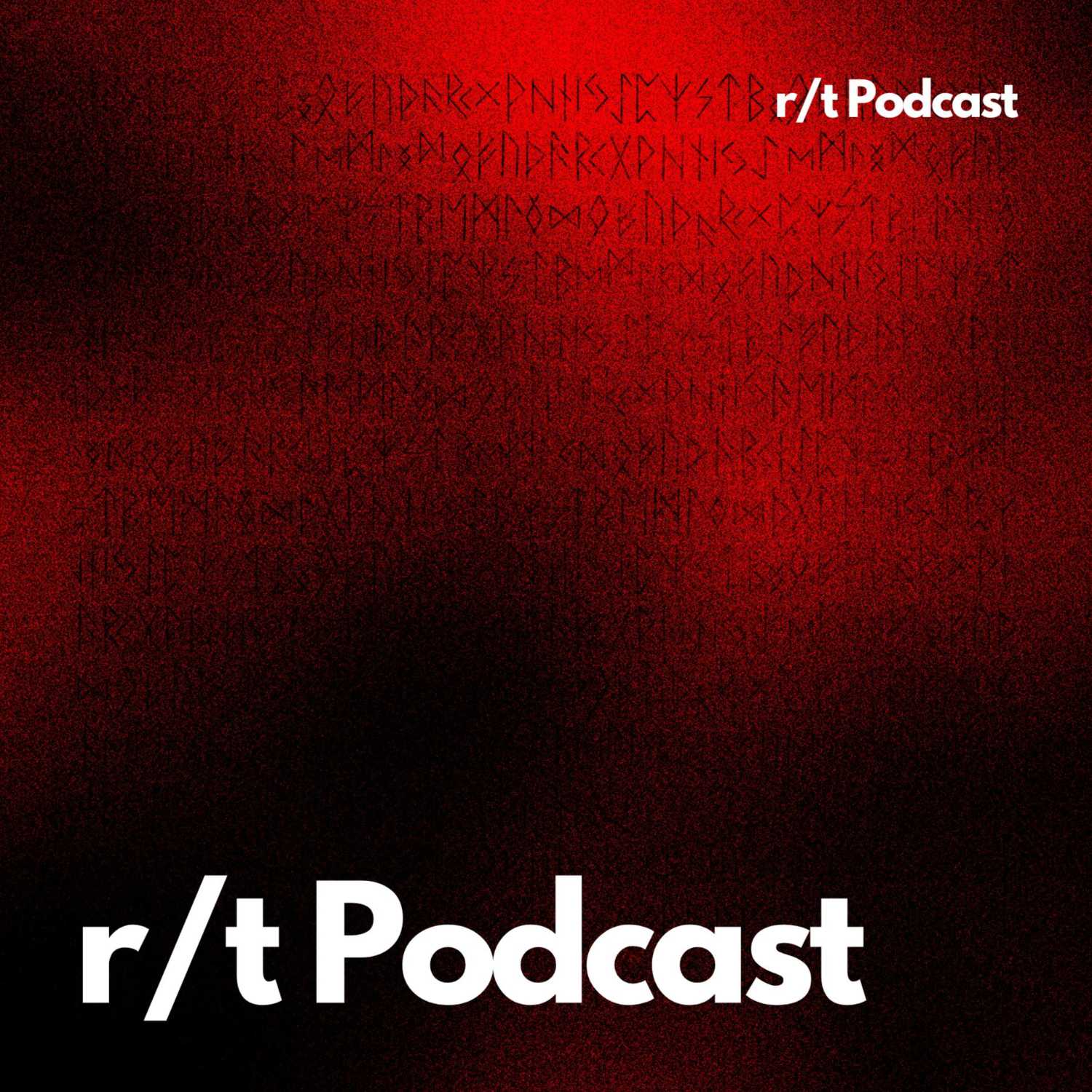r/t podcast