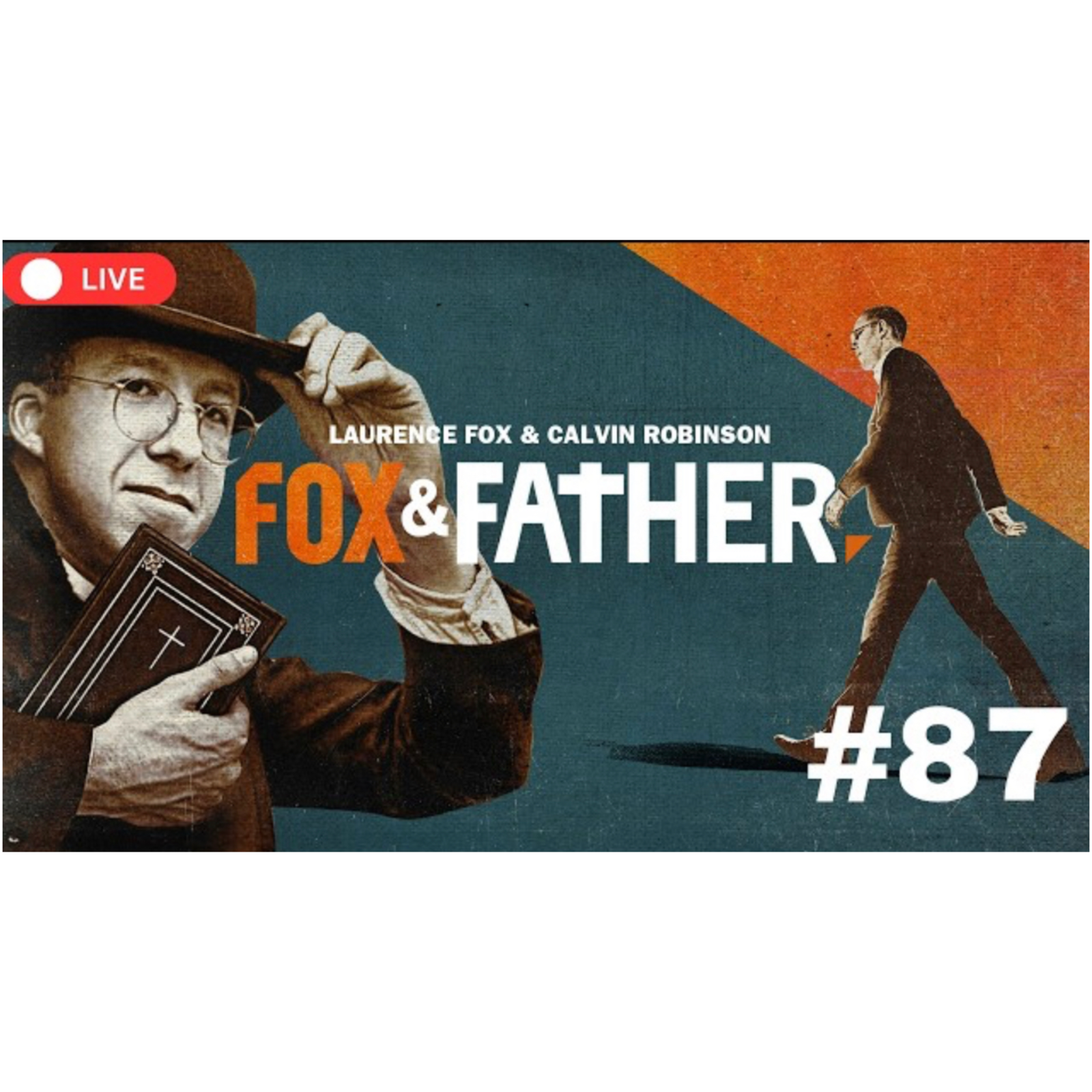 Fox & Father LIVE Episode 87 episode artwork