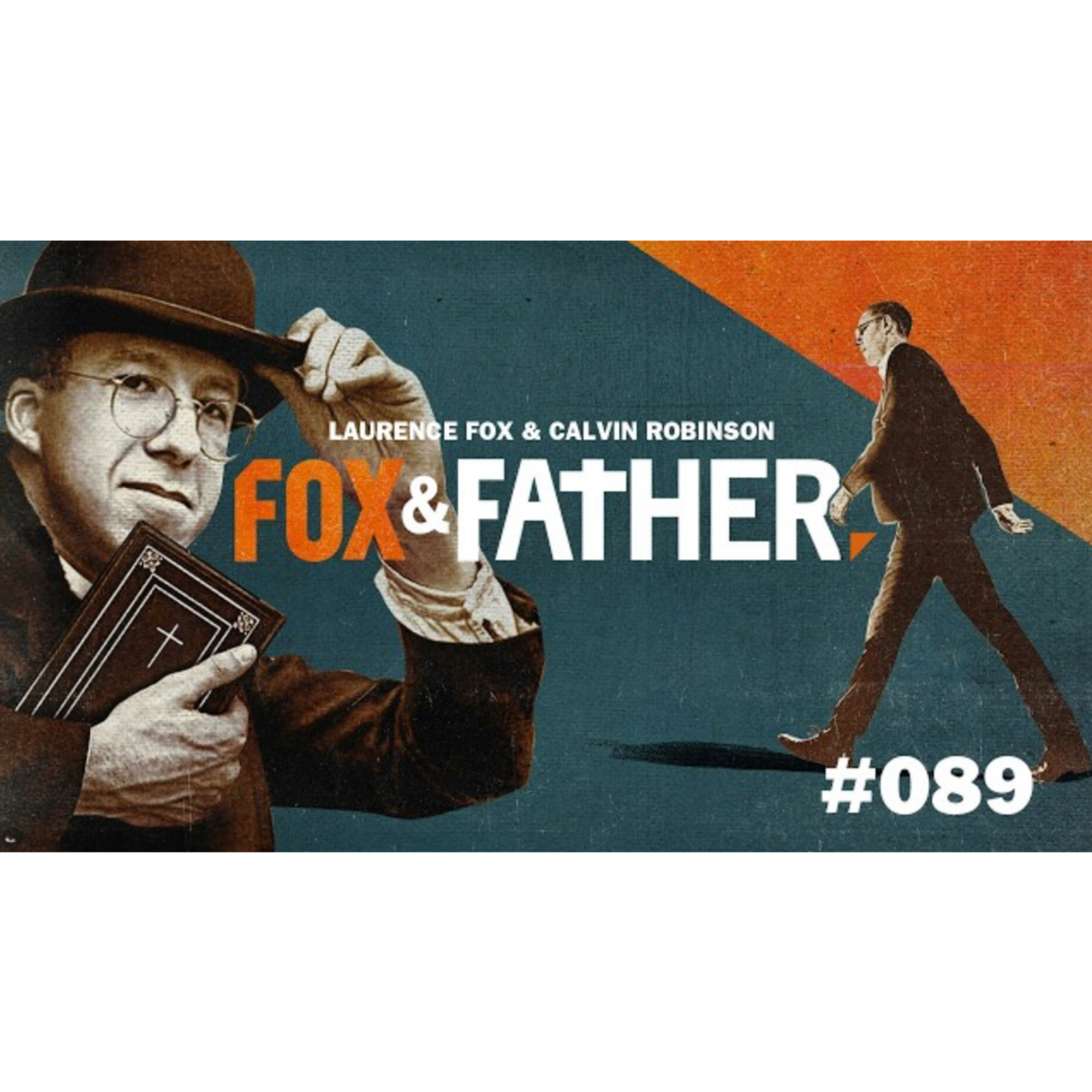 Fox & The Father - Episode 89 episode artwork