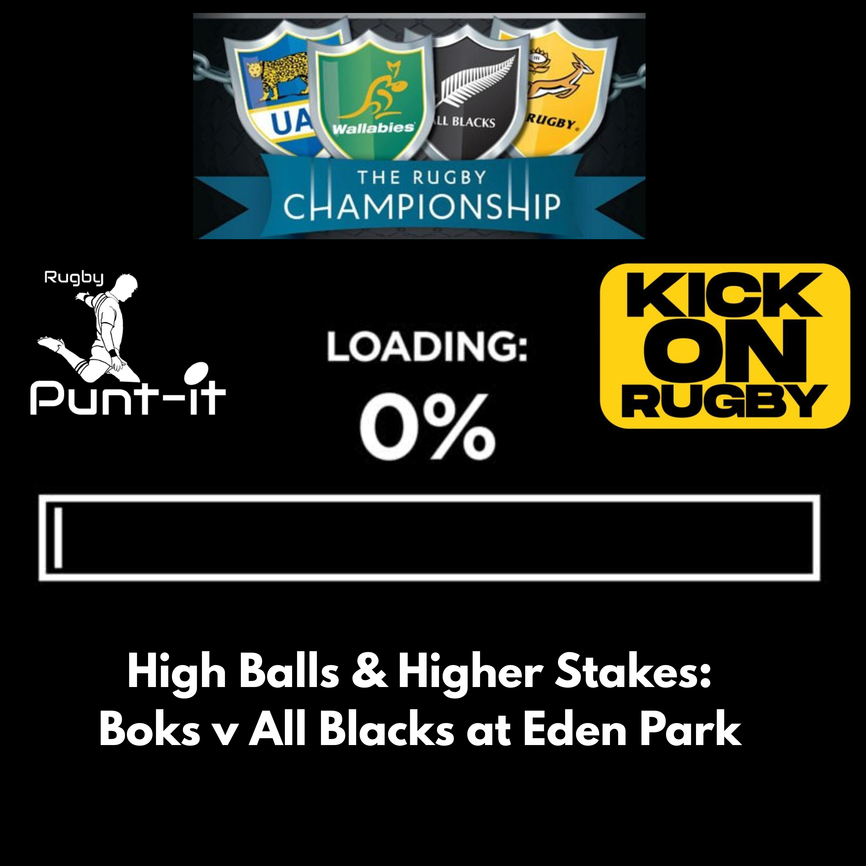 High Balls & Higher Stakes: Boks v All Blacks at Eden Park