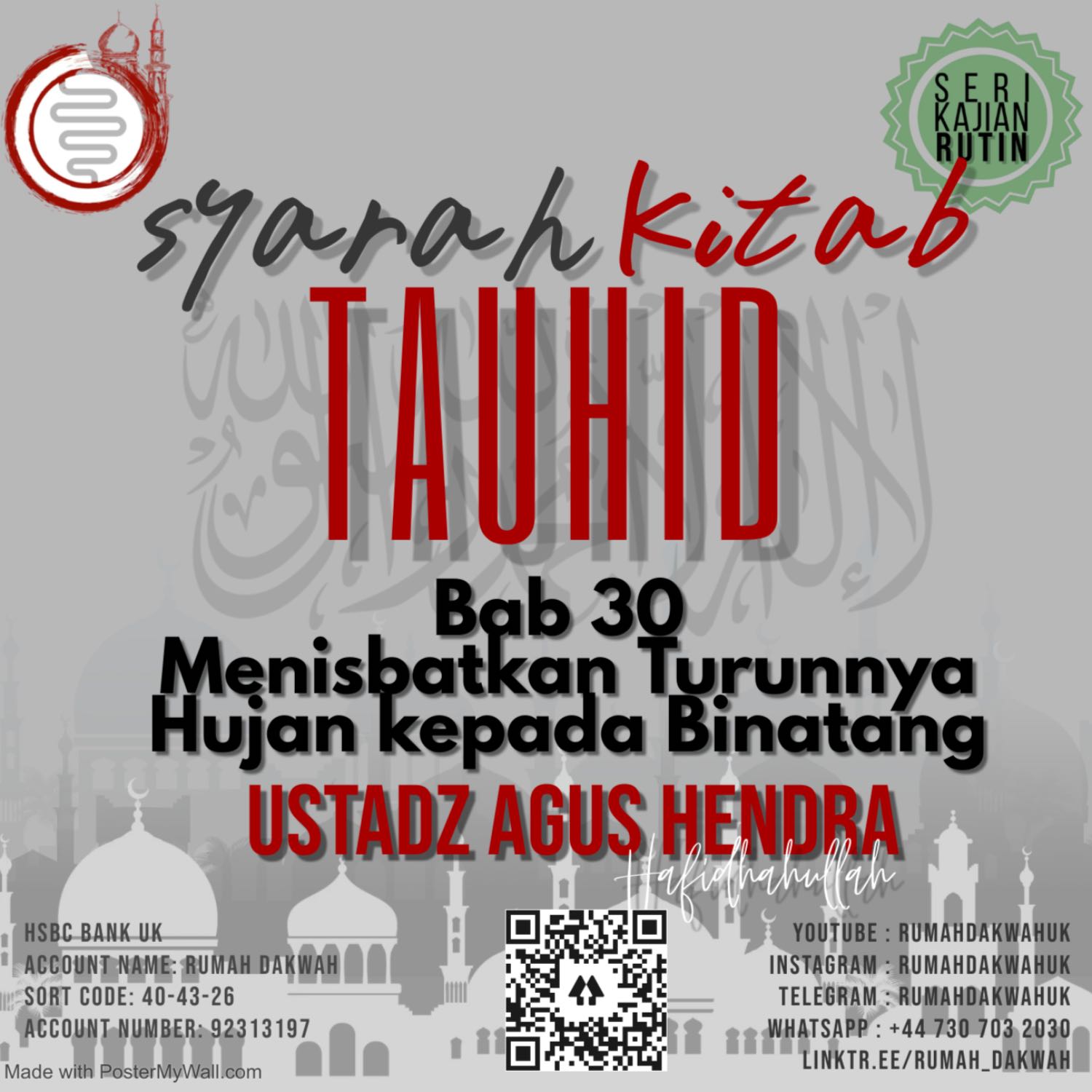 Syarah Kitab Tauhid Bab 30 - Menisbatkan Turunnya Hujan kepada Binatang