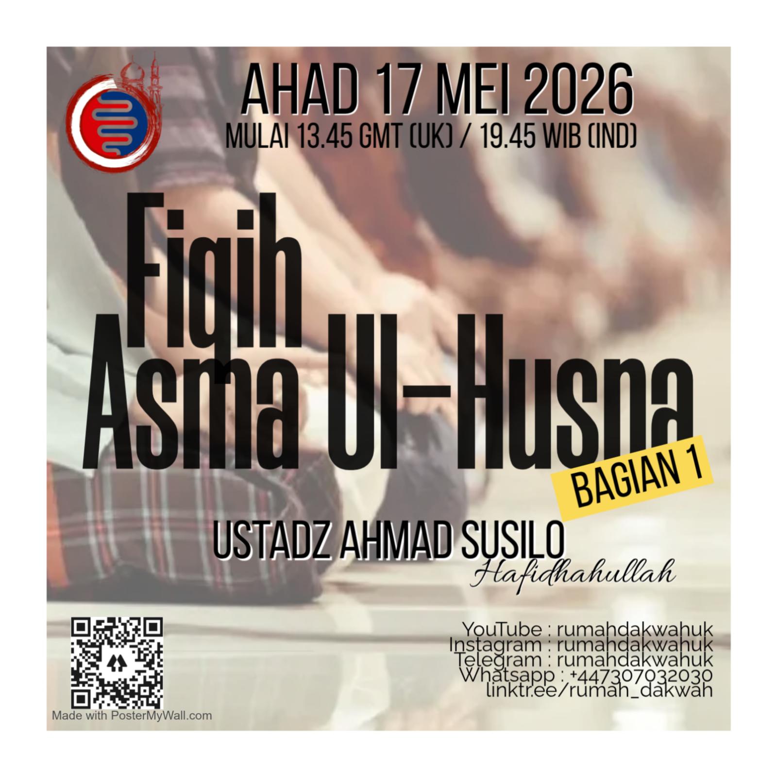 Ustadz Ahmad Susilo | Fiqih Asma Ul-Husna - Bagian 1