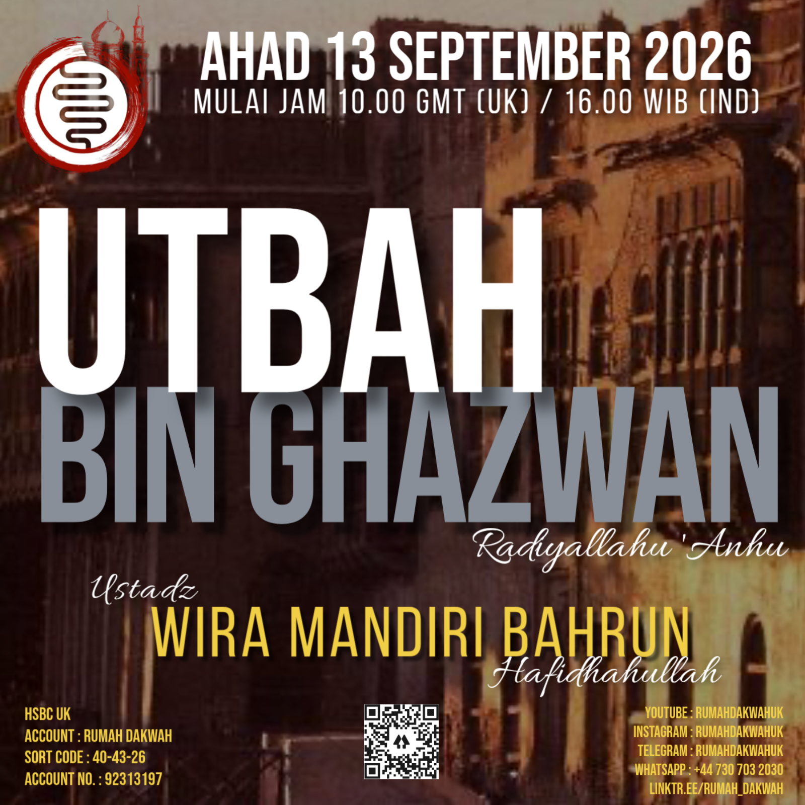 Ustad Wira Mandiri | Sirah Online | Utbah Bin Ghazwan Radiyallau'anhu