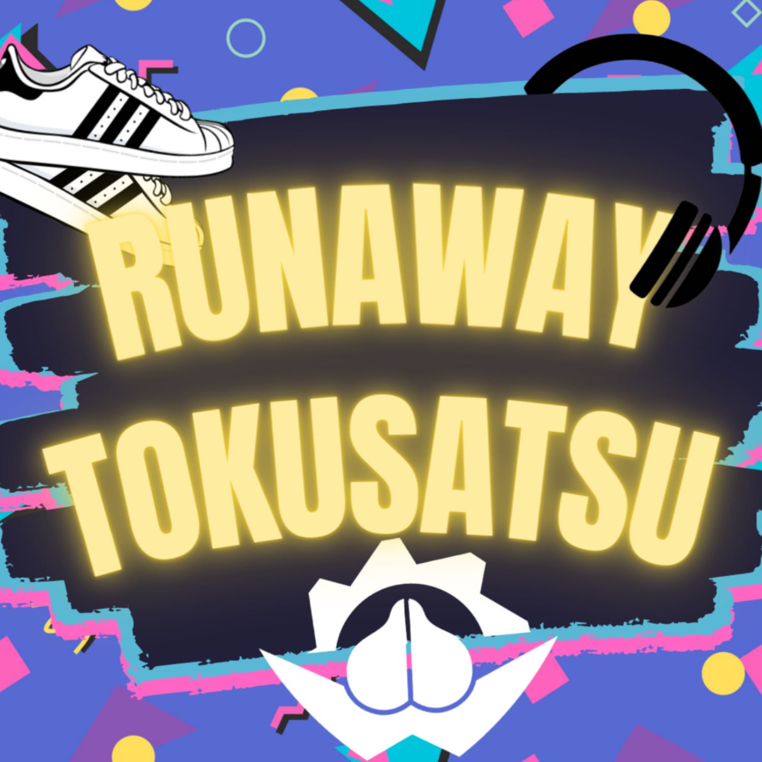 Runaway Tokusatsu podcast artwork
