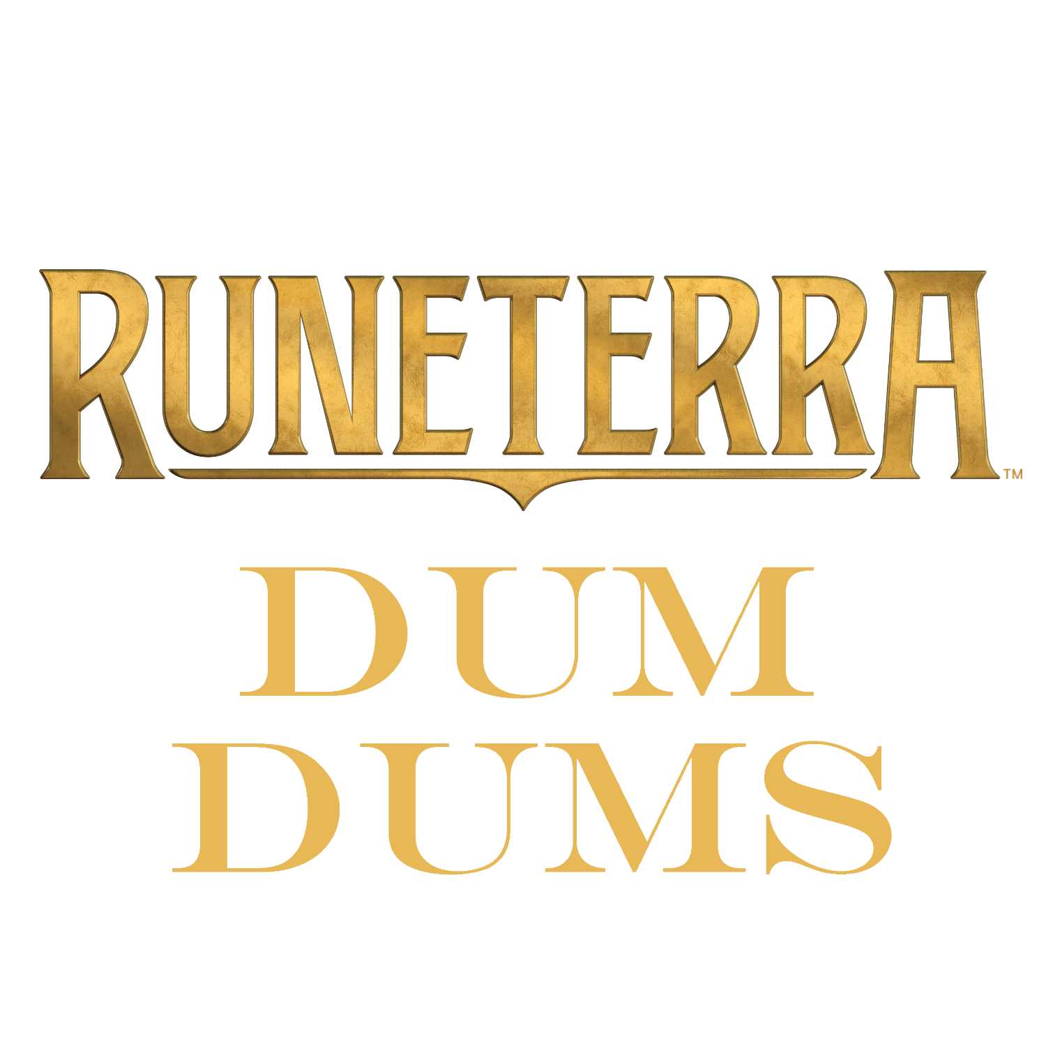 Runeterra's Dumdums