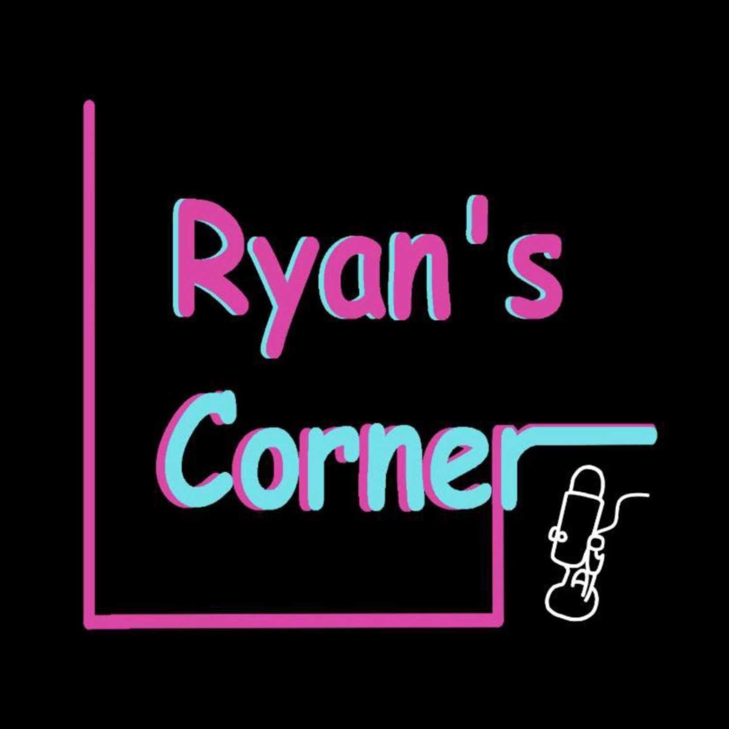 Ryan\'s Corner